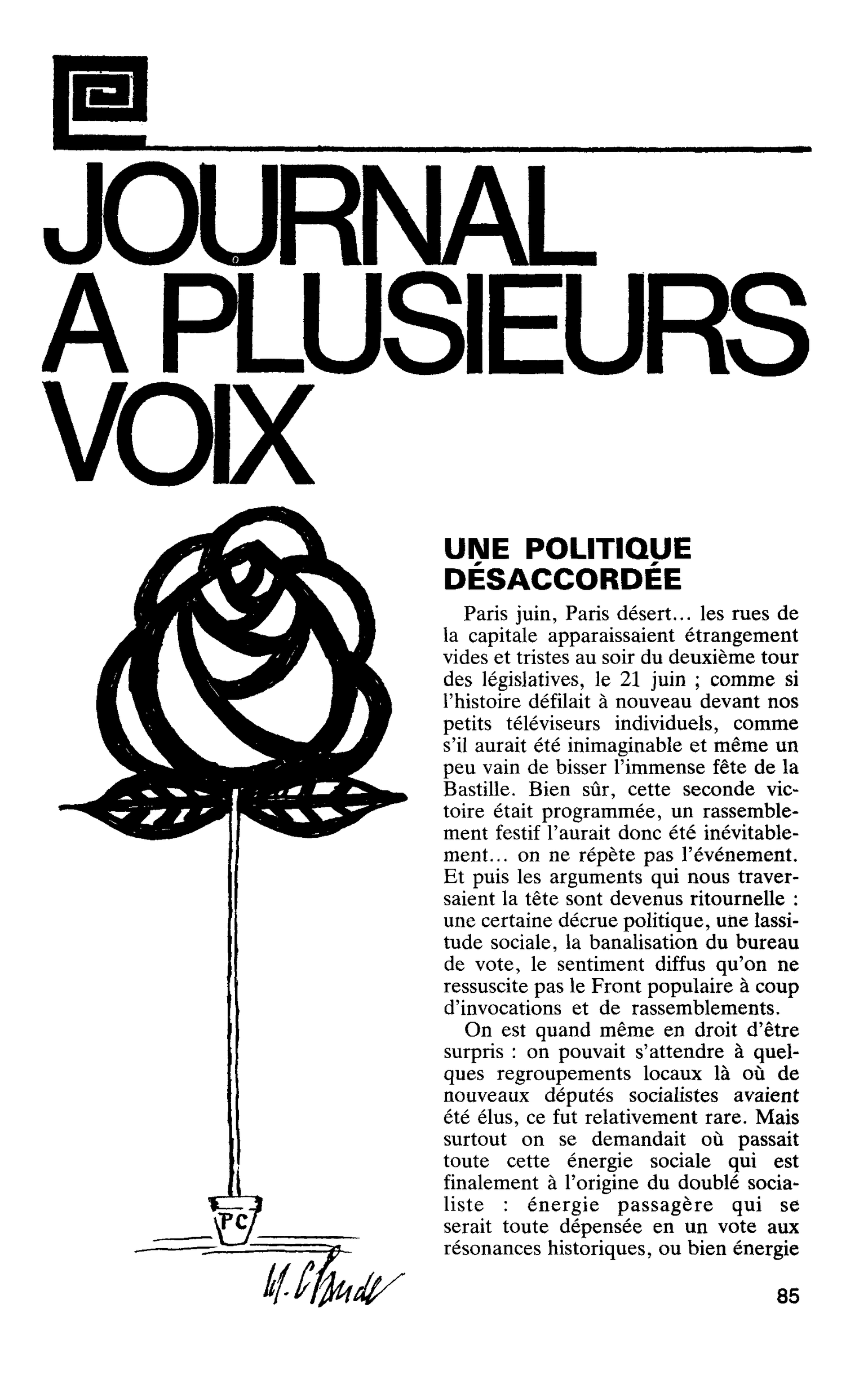 UNE POLITIQUE DÉSACCORDÉE