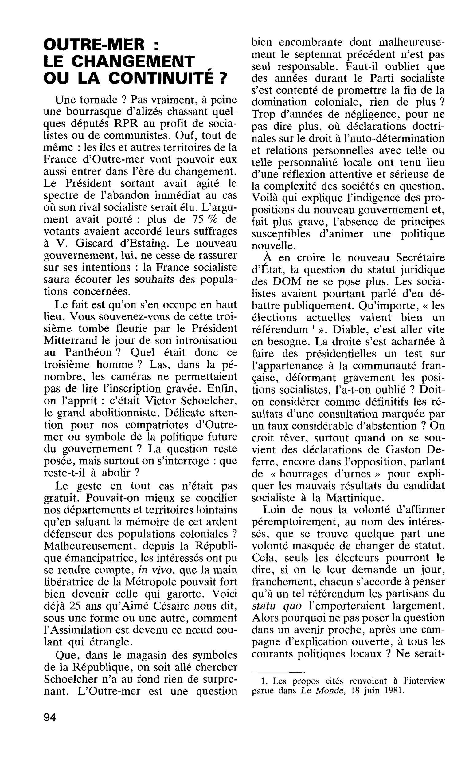 OUTRE-MER : LE CHANGEMENT OU LA CONTINUITÉ ?