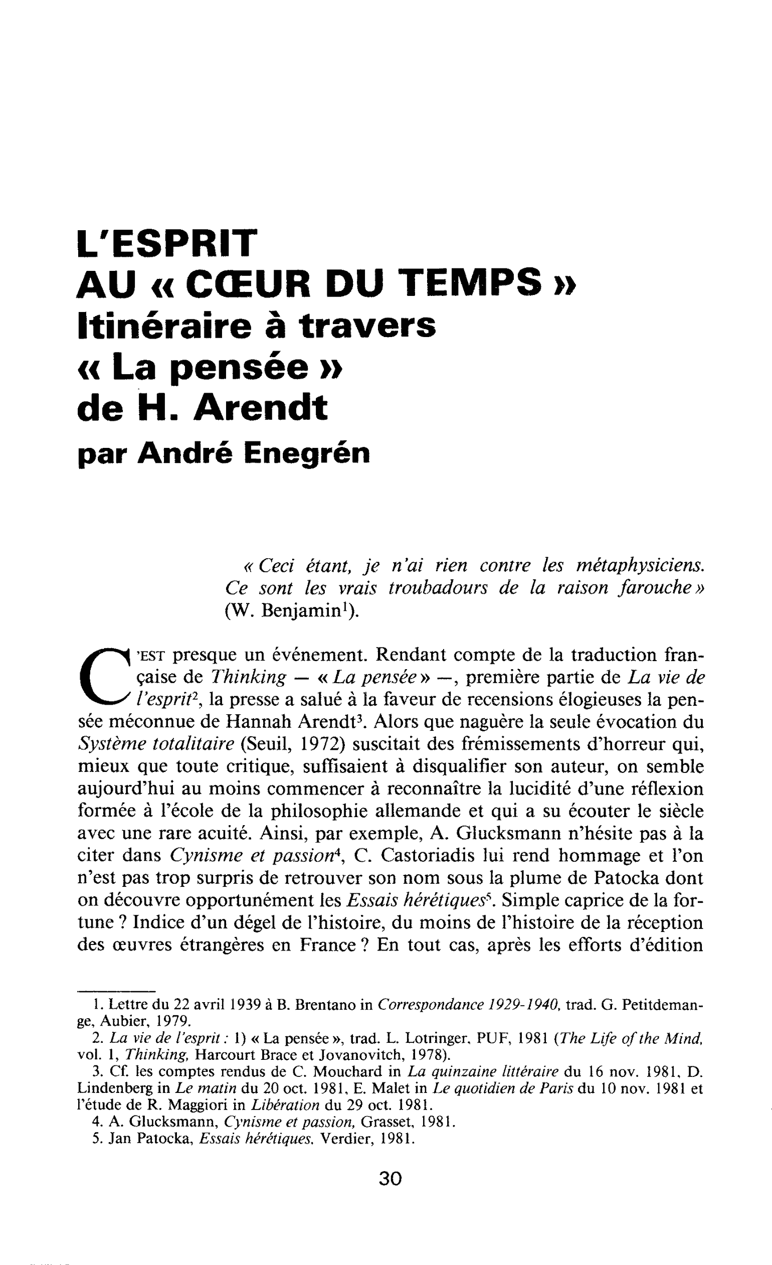L’ESPRIT AU « COEUR DU TEMPS ». Itinéraire à travers « La pensée » de H. Arendt