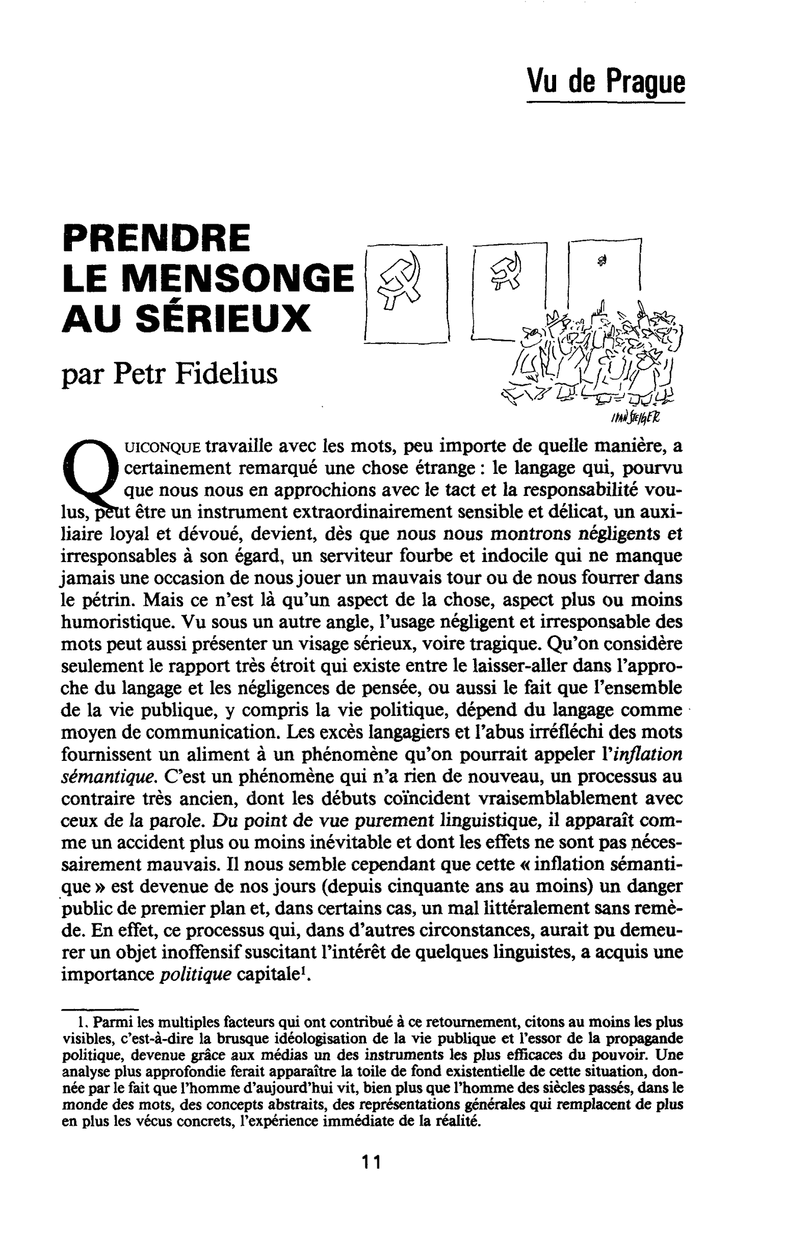 PRENDRE LE MENSONGE AU SÉRIEUX
