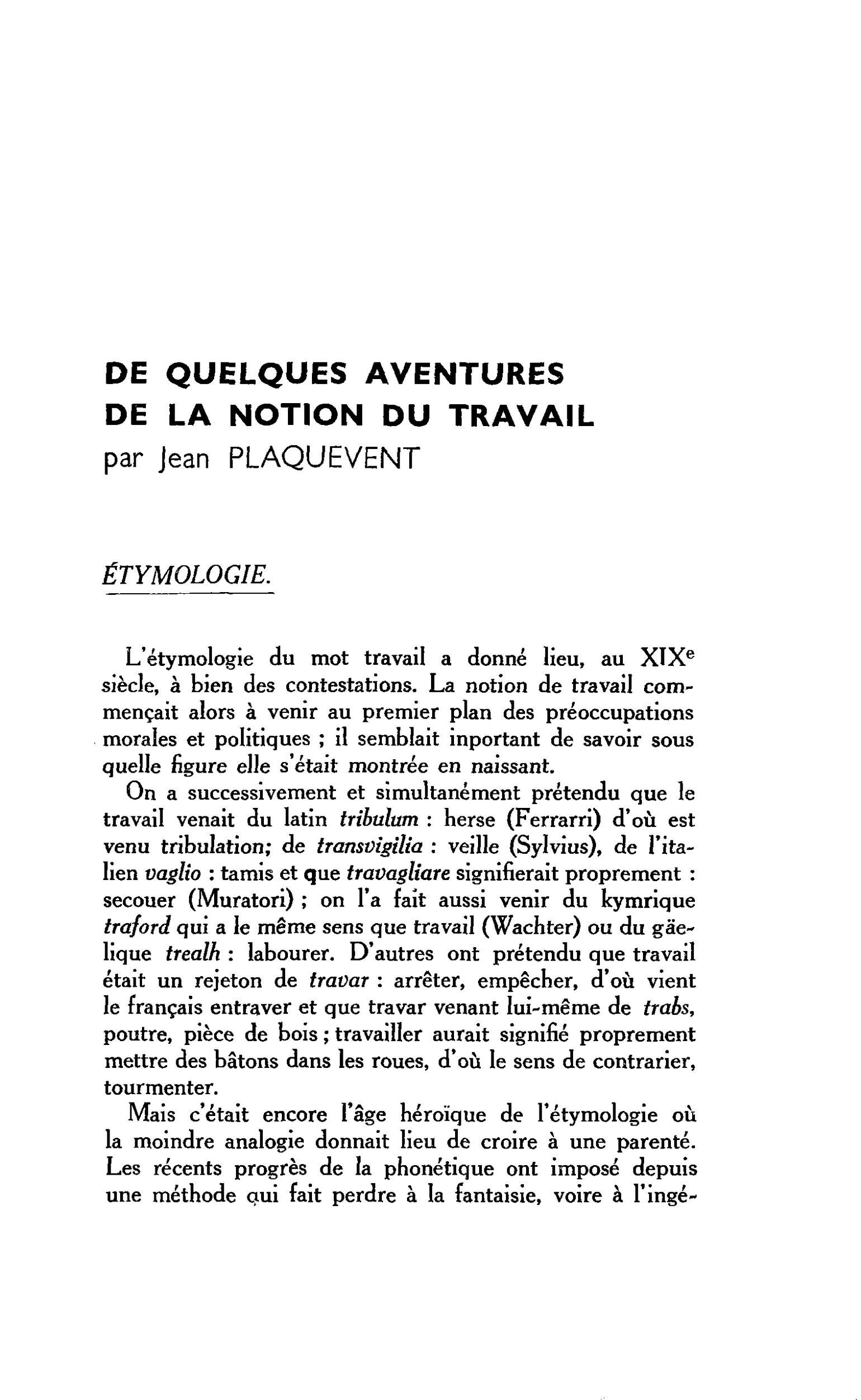 DE QUELQUES AVENTURES DE LA NOTION DU TRAVAIL