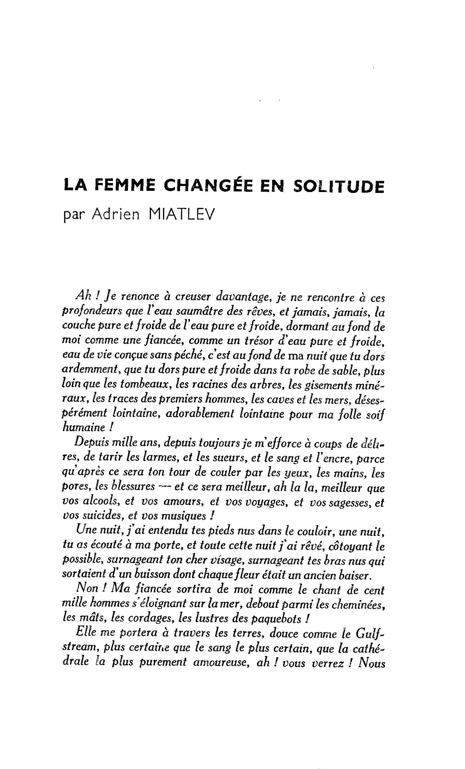 LA FEMME CHANGÉE EN SOLITUDE