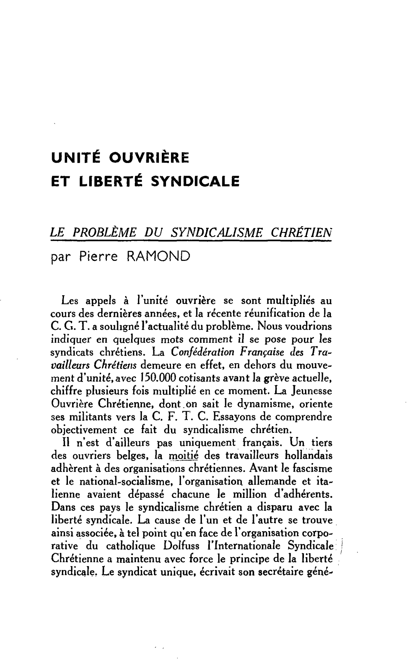 UNITÉ OUVRIÈRE ET LIBERTÉ SYNDICALE LE PROBLÈME DU SYNDICALISME CHRÉTIEN