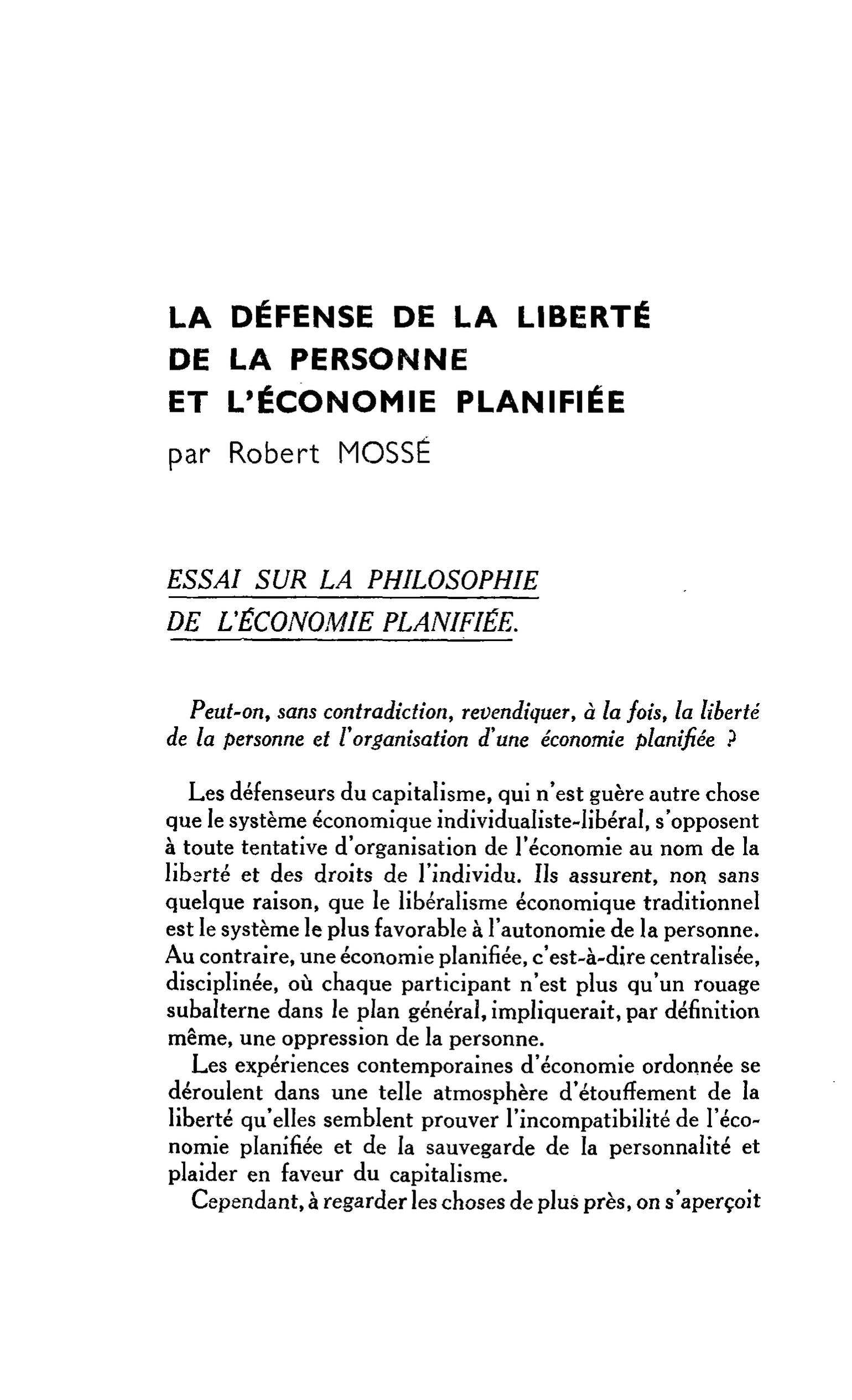LA DÉFENSE DE LA LIBERTÉ DE LA PERSONNE ET L’ÉCONOMIE PLANIFIÉE
