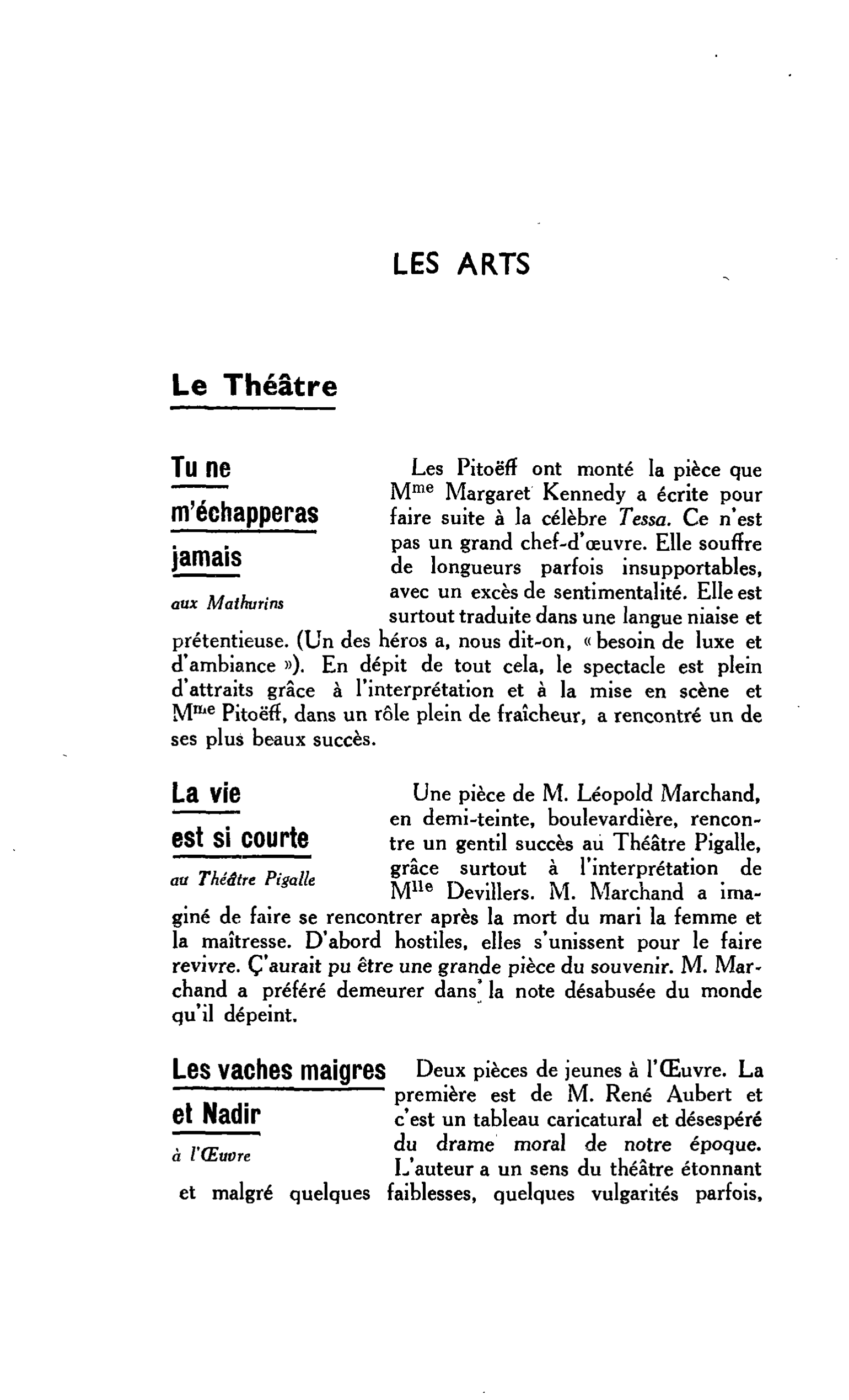 LES ARTS Le Théâtre : La vie est si courte au Théâtre Pigalle