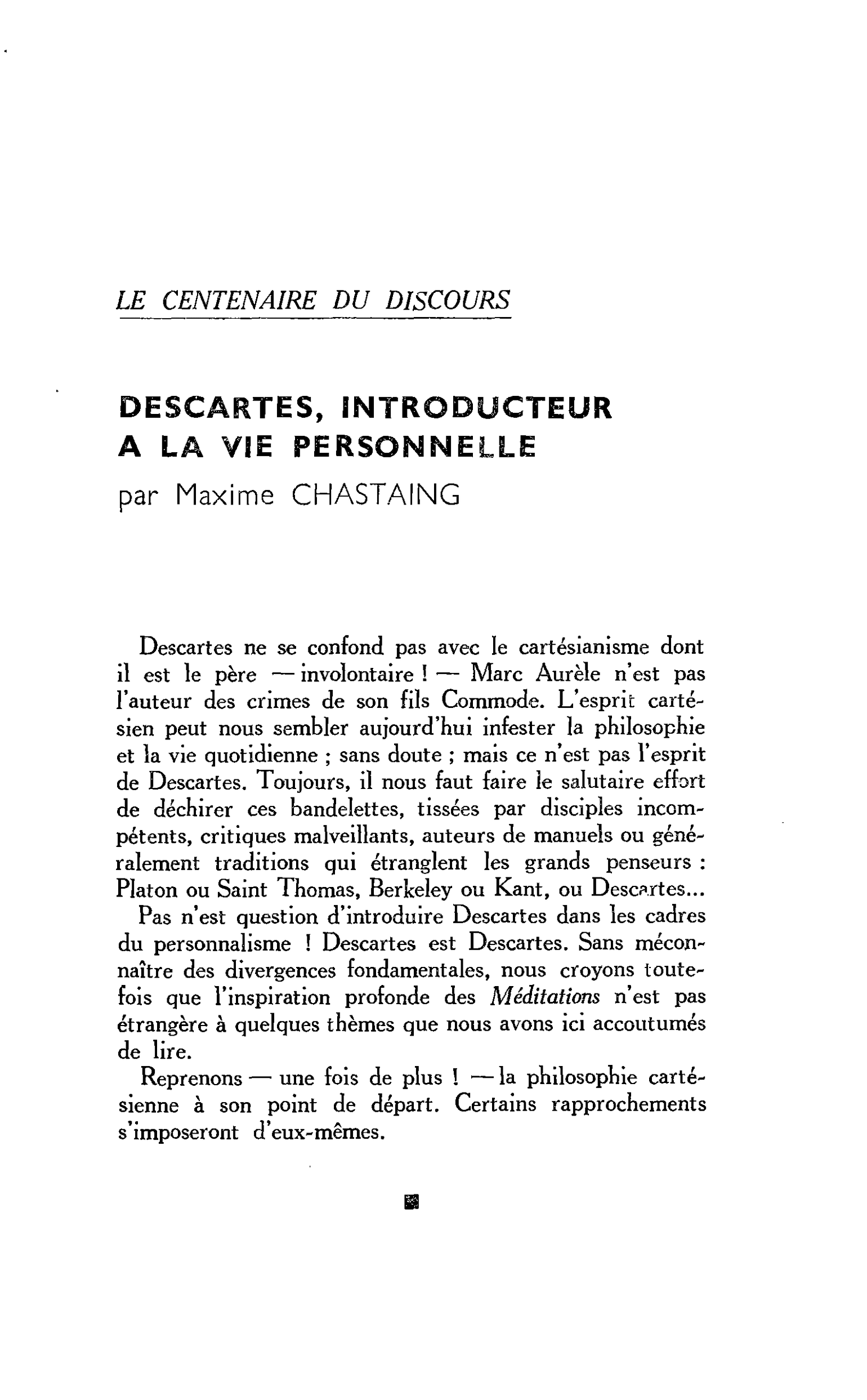 LE CENTENAIRE DU DISCOURS DESCARTES, INTRODUCTEUR A LA VIE PERSONNELLE