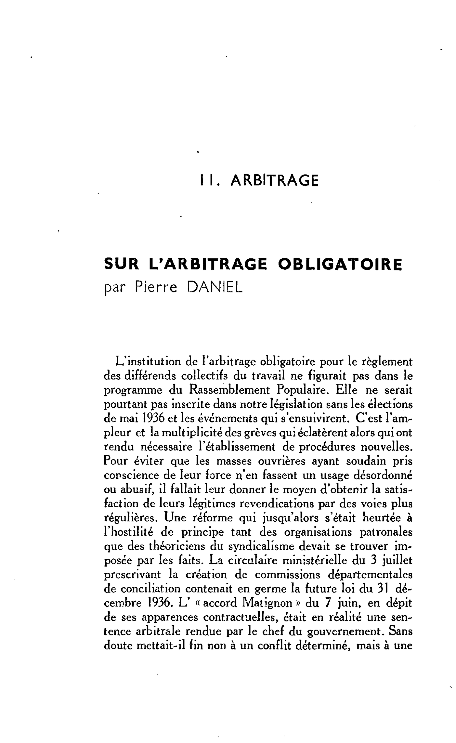 II. ARBITRAGE SUR L’ARBITRAGE OBLIGATOIRE