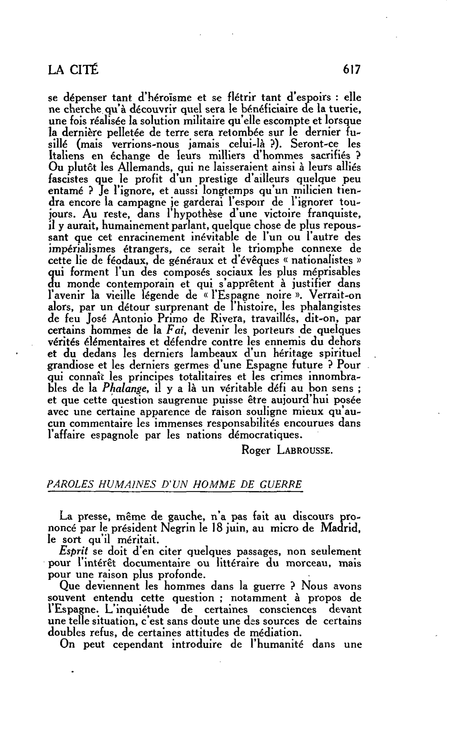 LES ARTS : PAROLES HUMAINES D’UN HOMME DE GUERRE