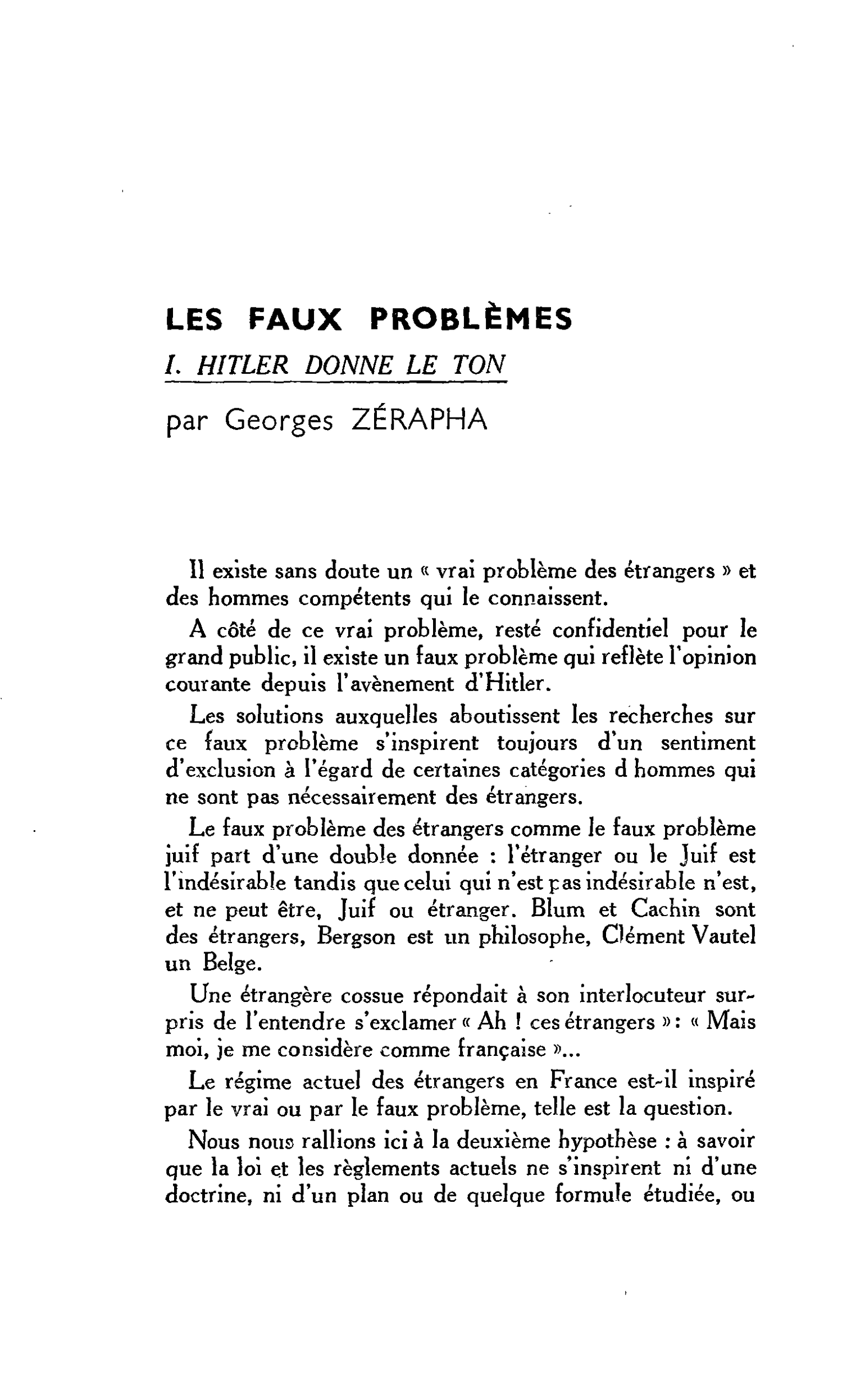 LES FAUX PROBLÈMES I. HITLER DONNE LE TON