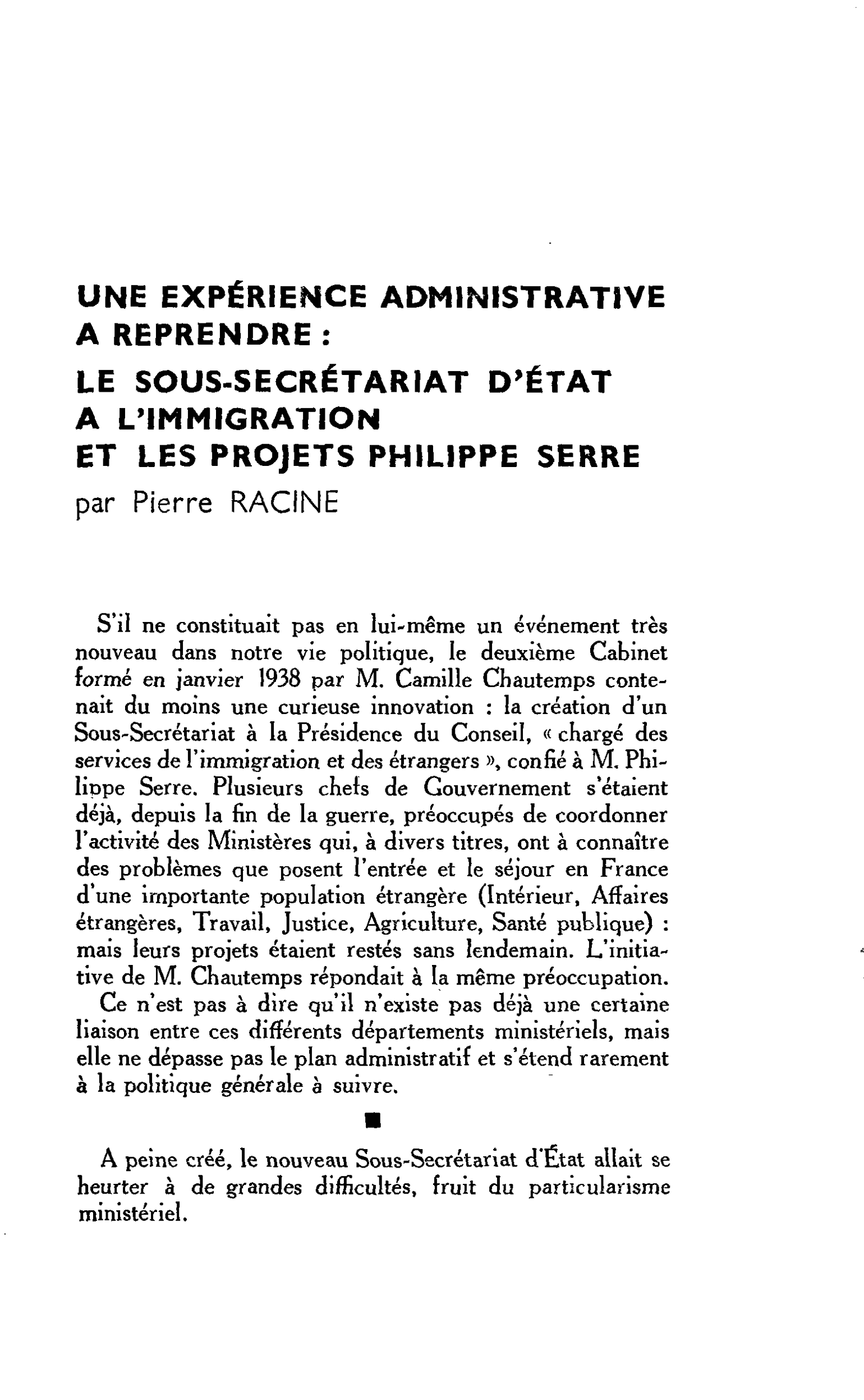 UNE EXPÉRIENCE ADMINISTRATIVE A REPRENDRE : LE SOUS-SECRÉTARIAT D’ÉTAT A L’IMMIGRATION ET LES PROJETS PHILIPPE SERRE