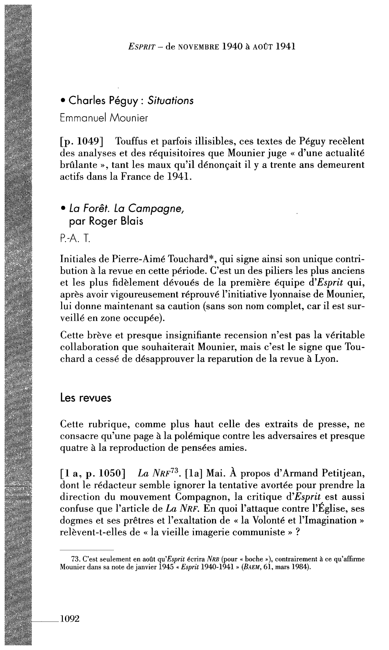 La Cité. Journal des Témoins. La Forêt. La Campagne, par Roger Biais (par T. P.-A.)