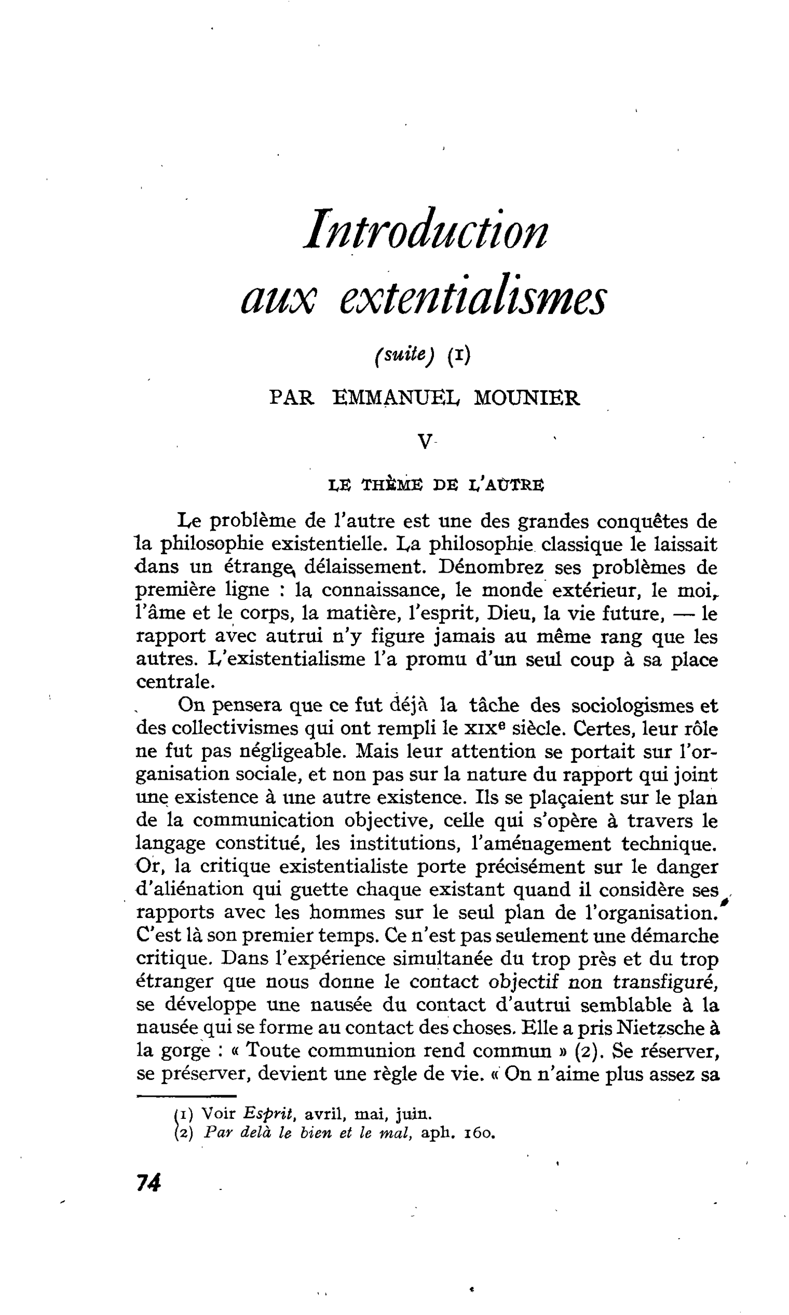 Introduction aux extentialismes (suite)