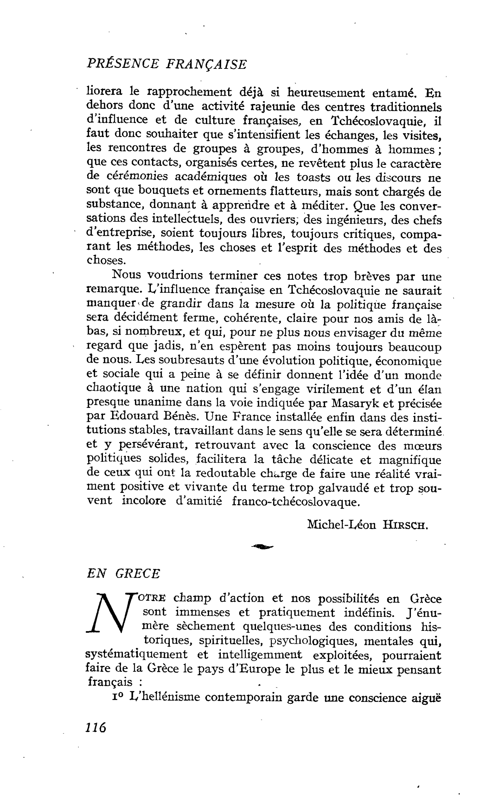 Bilan de la présence française ( suite ) : EN GRECE