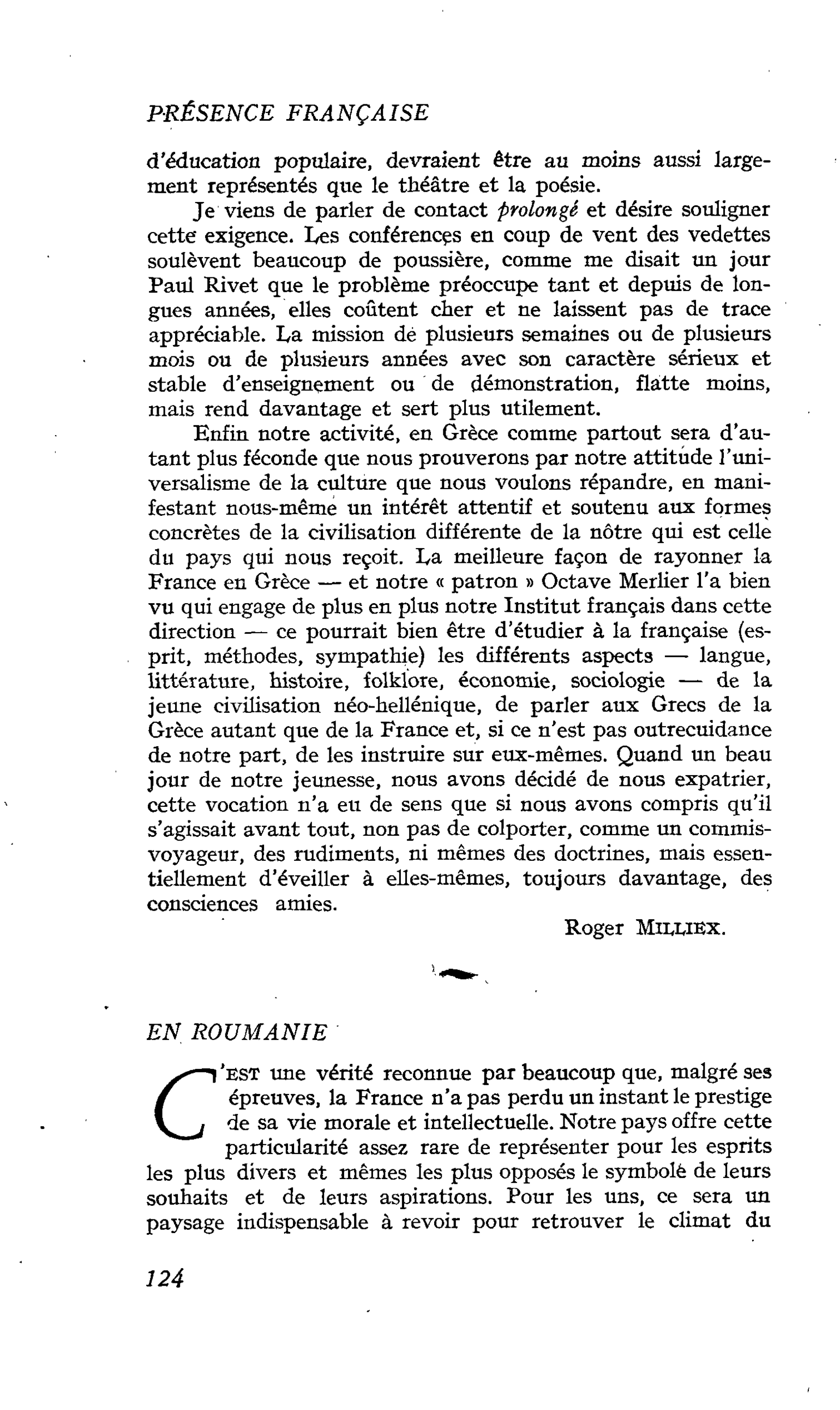 Bilan de la présence française ( suite ) : EN ROUMANIE