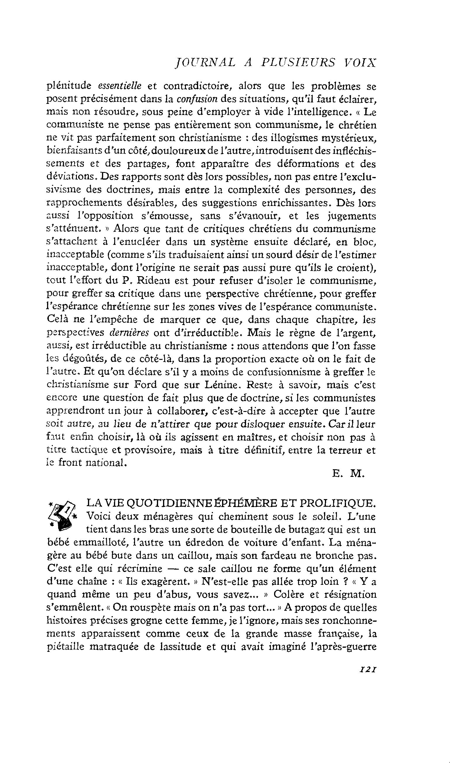 LA VIE QUOTIDIENNE ÉPHÉMÈRE ET PROLIFIQUE