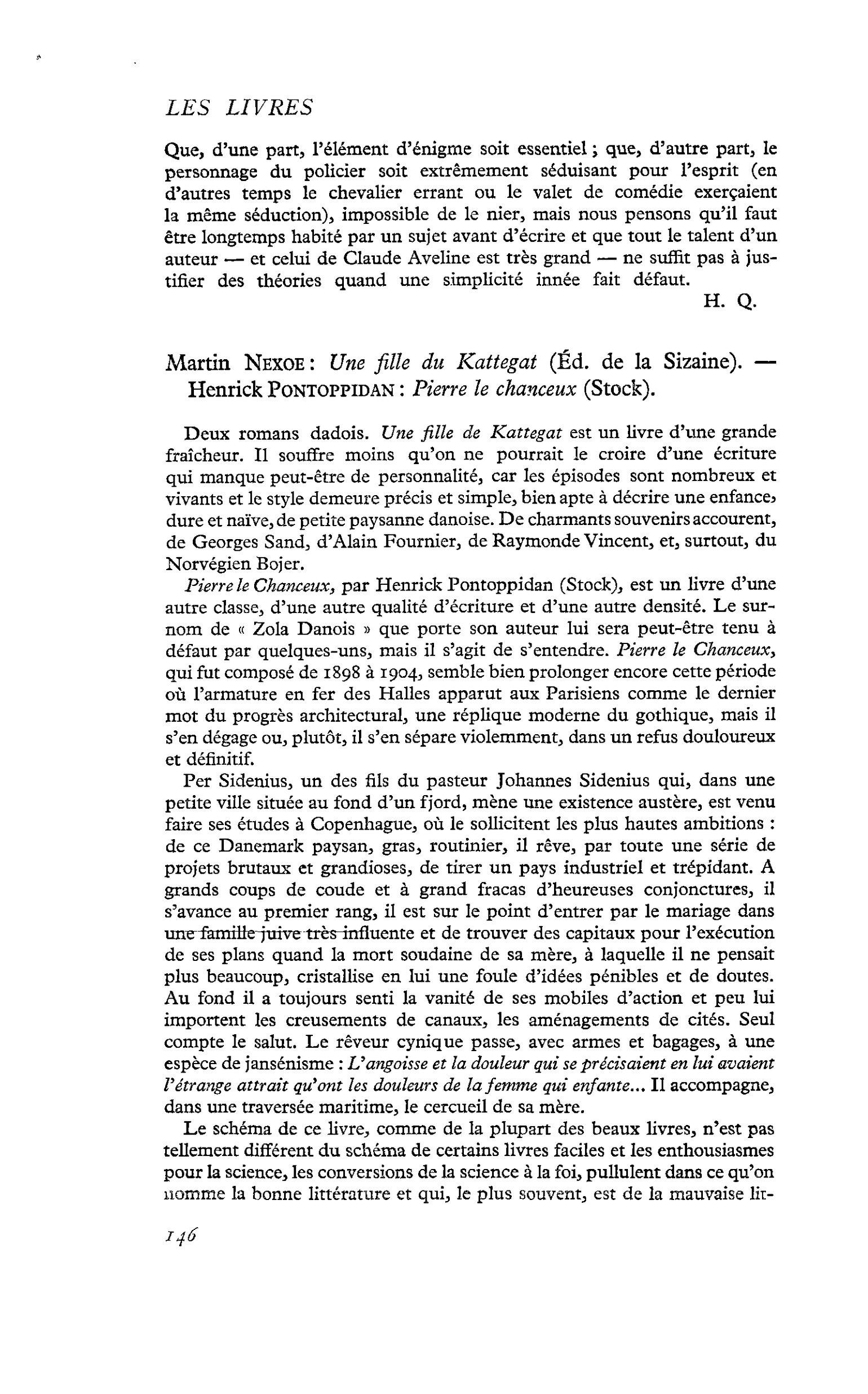 Martin Nexoe : Une fille du Kattegat. ? Henrick Pontoppidan : Pierre le chanceux