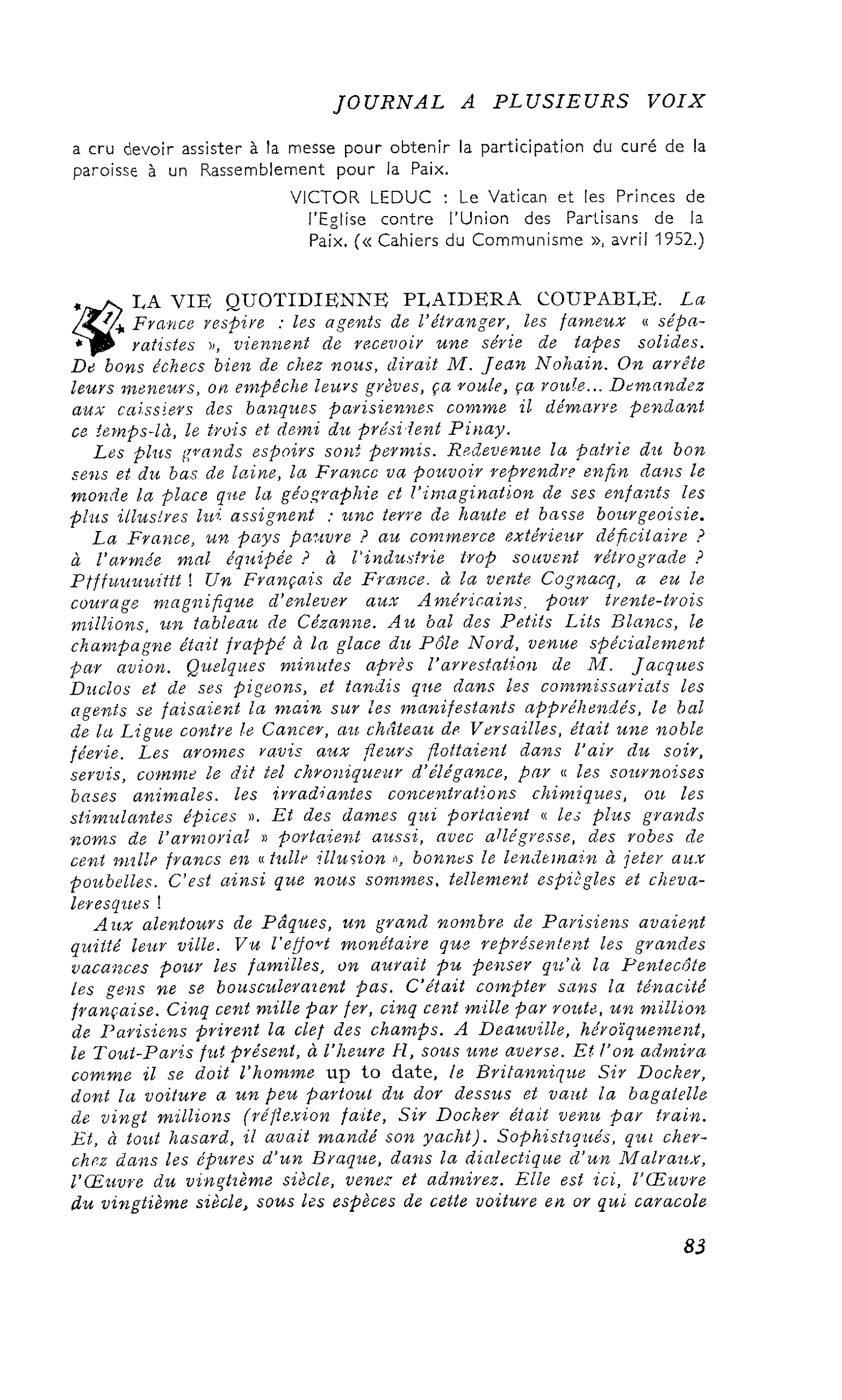 LA VIE QUOTIDIENNE PLAIDERA COUPABLE