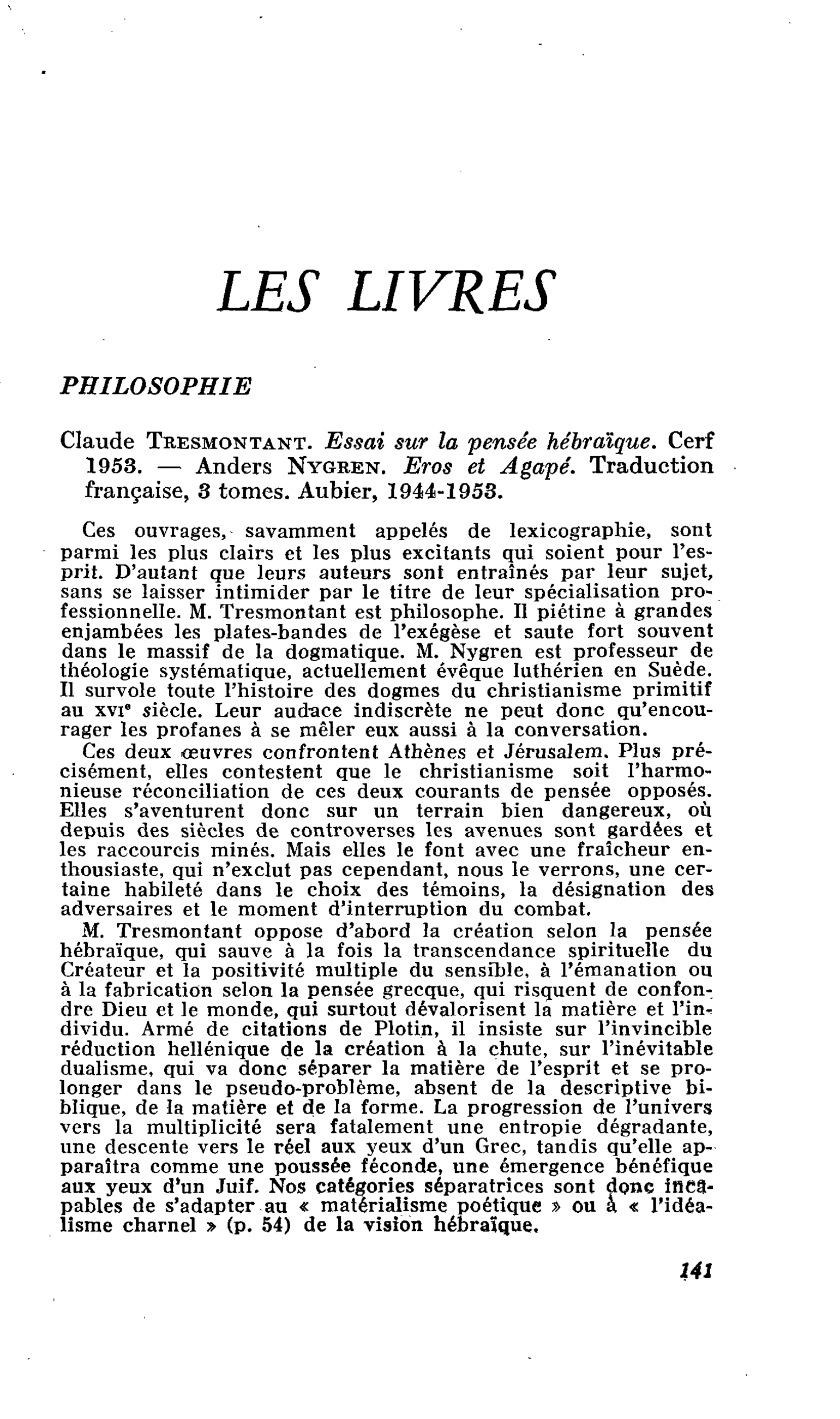 PHILOSOPHIE. Claude Tresmontant. Essai sur la pensée hébraïque ? Anders Nygren. Eros et Agapé