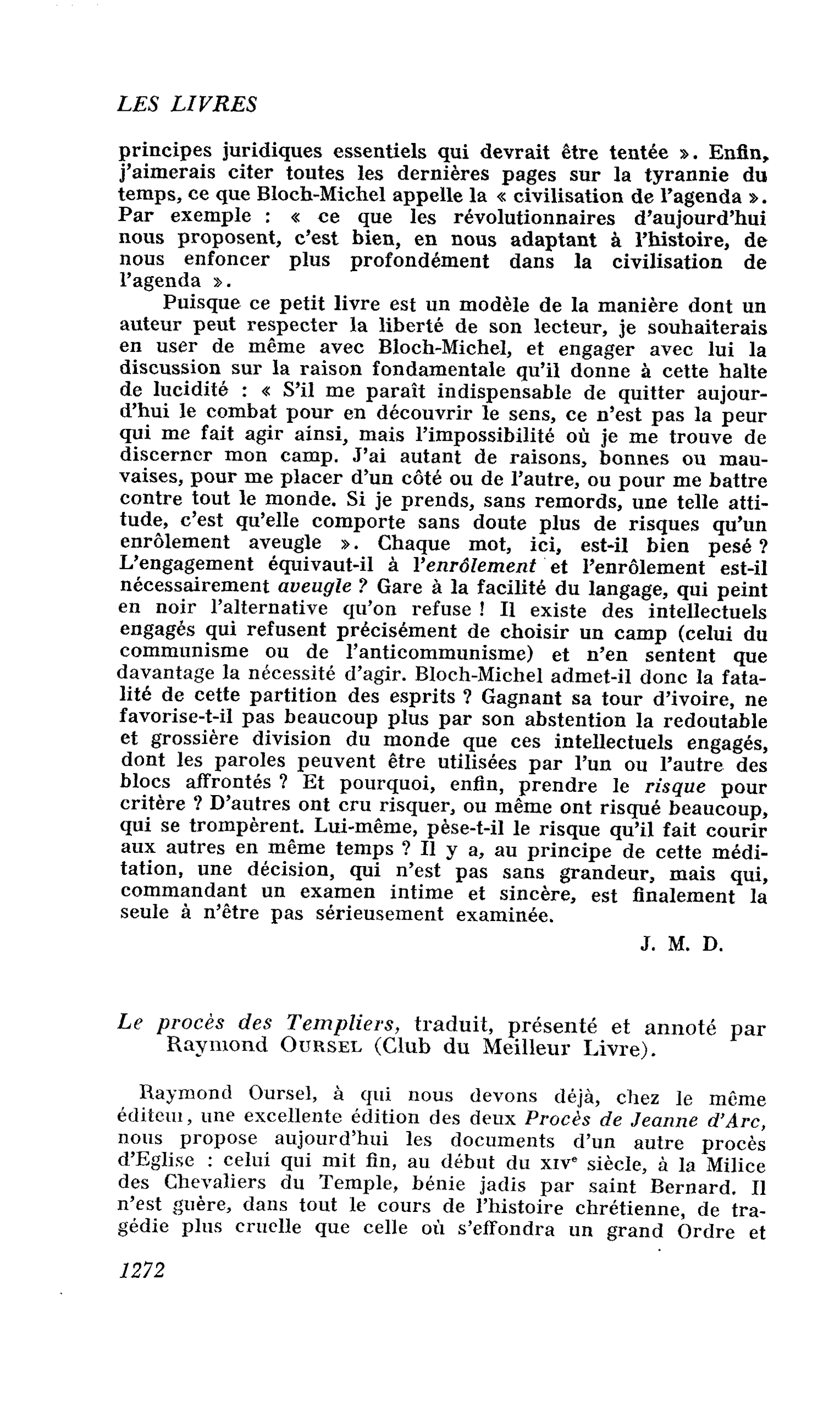 Le procès des Templiers, traduit, présenté et annoté par Raymond Oursel