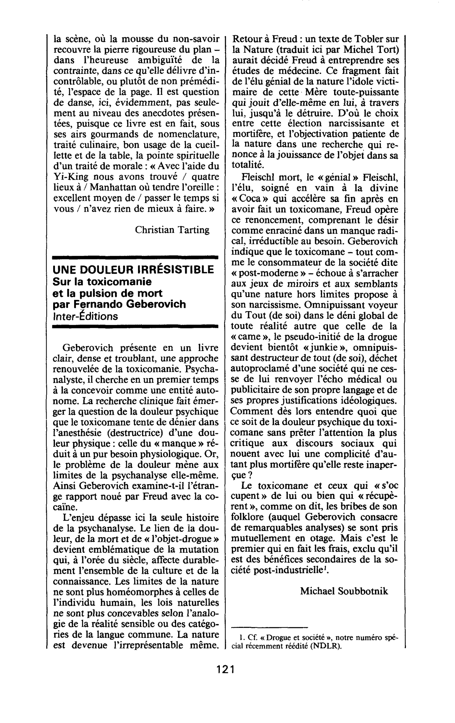 UNE DOULEUR IRRÉSISTIBLE. Sur la toxicomanie et la pulsion de mort par Fernando Geberovich