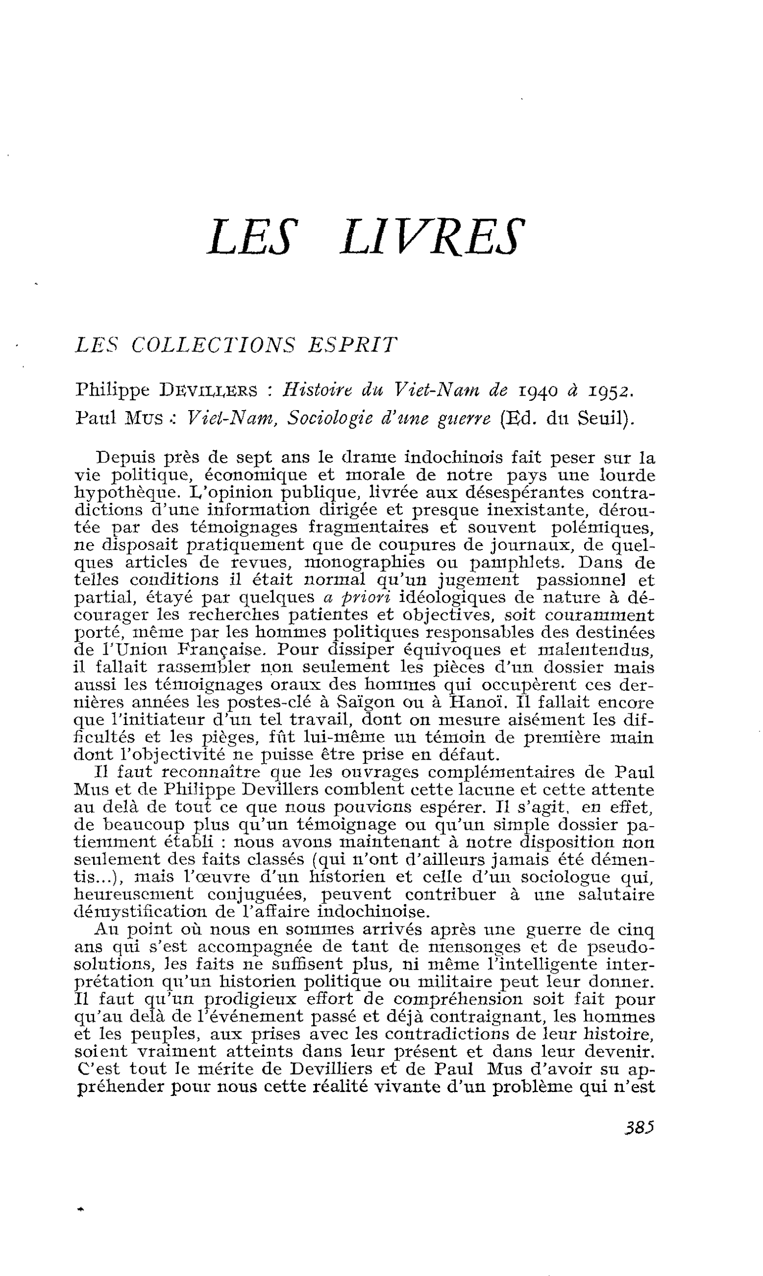 Philippe DEVILLERS : Histoire du Viet-Nam de 1940 à 1952. Paul Mus : Viel-Nam, Sociologie d’une guerre