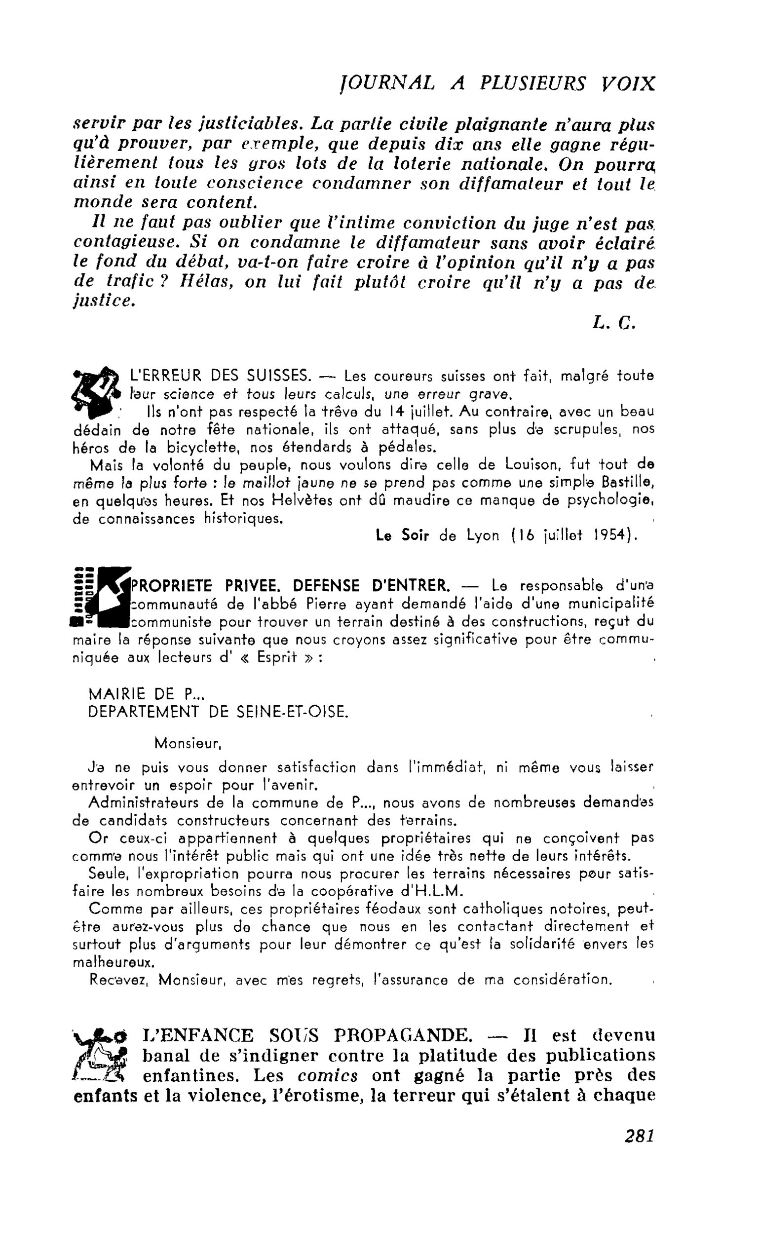 PROPRIETE PRIVEE. DEFENSE D’ENTRER
