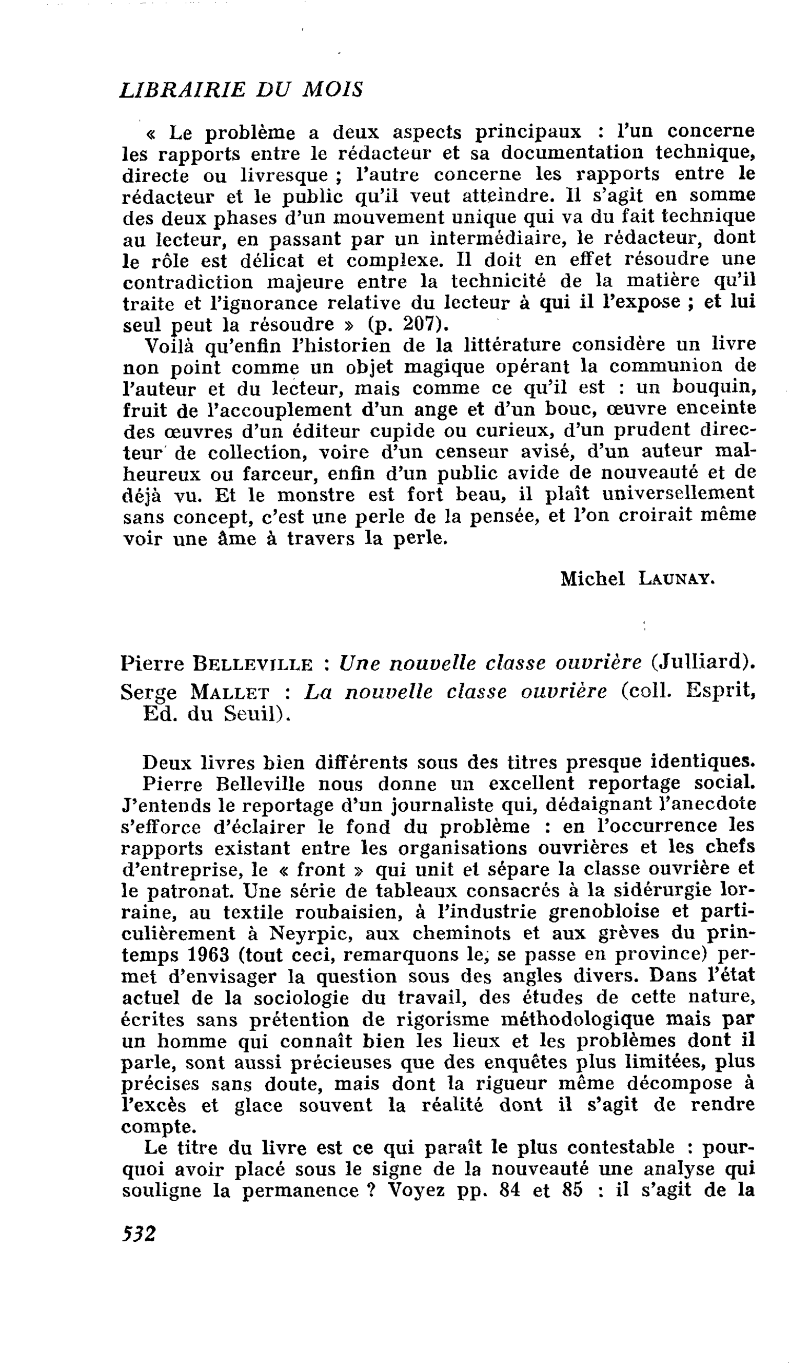 Pierre Belleville : Une nouvelle classe ouvrière. Serge Mallet : La nouvelle classe ouvrière