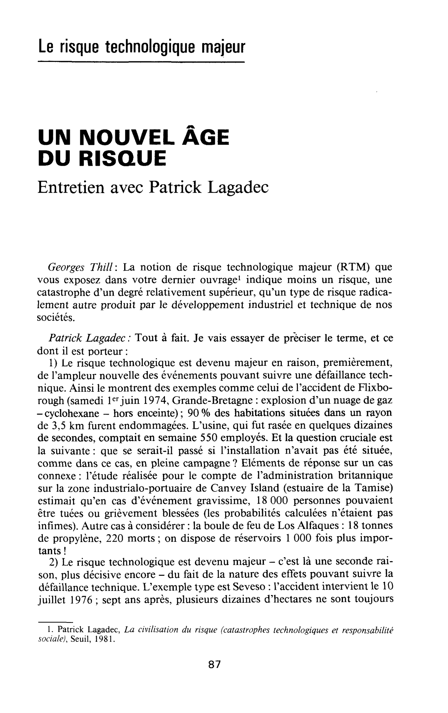 UN NOUVEL AGE DU RISQUE. Entretien avec Patrick Lagadec