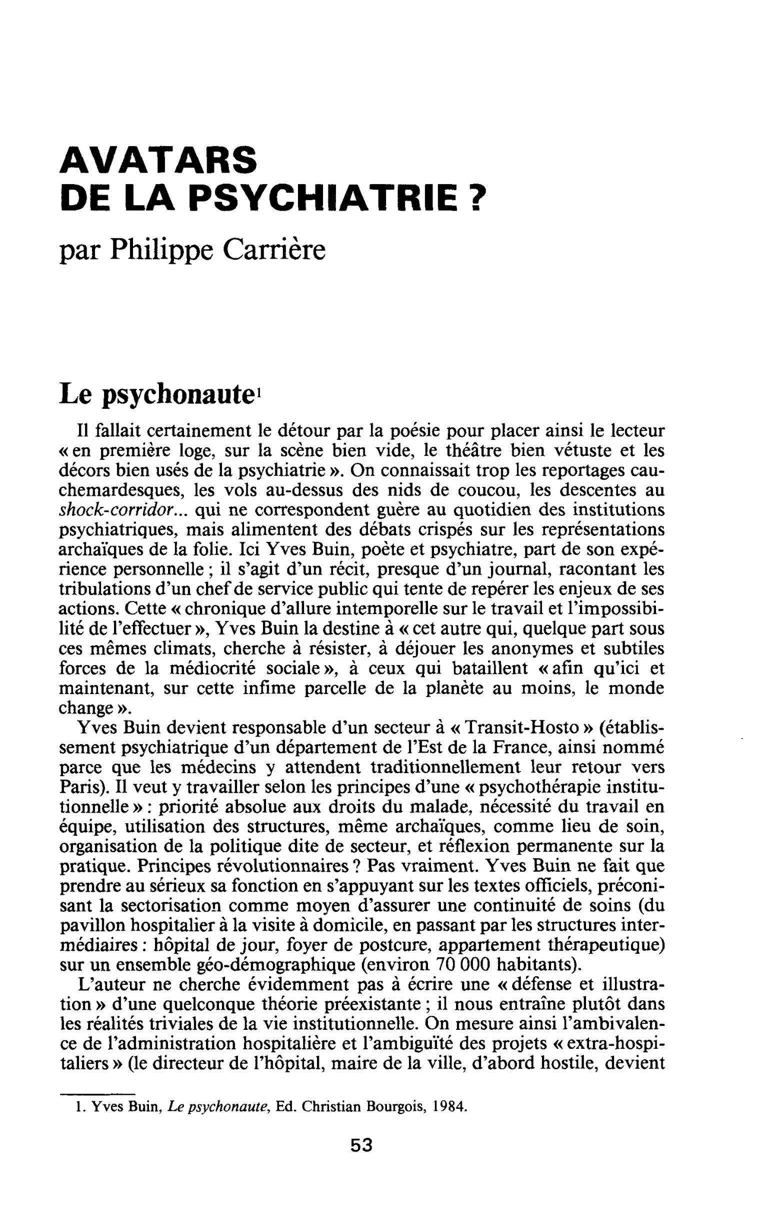 AVATARS DE LA PSYCHIATRIE ?
