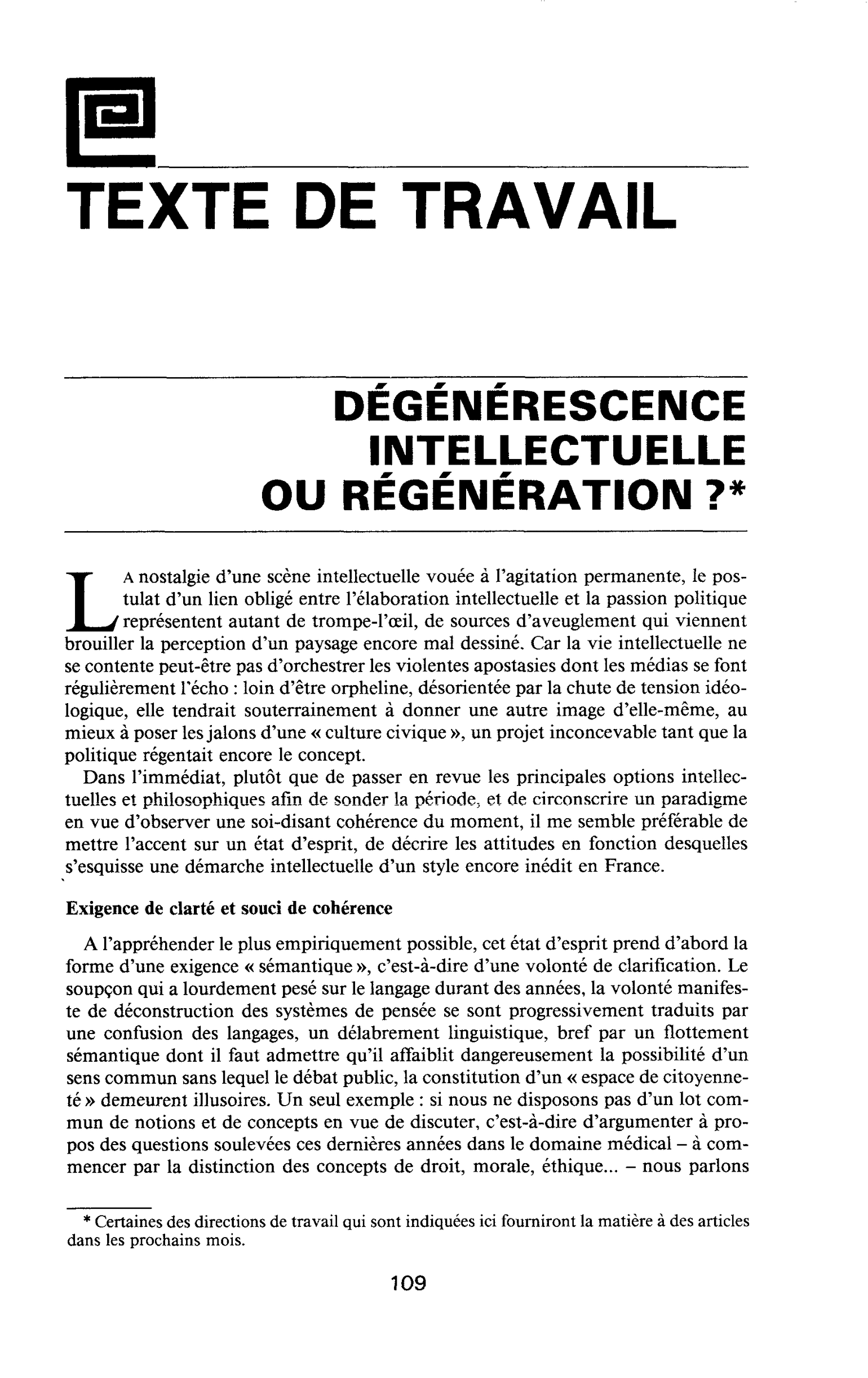 DÉGÉNÉRESCENCE INTELLECTUELLE OU RÉGÉNÉRATION ?