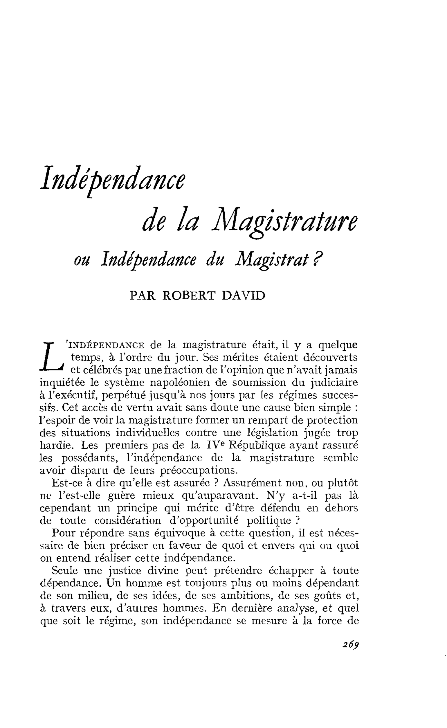 Indépendance de la Magistrature ou Indépendance du Magistrat ?