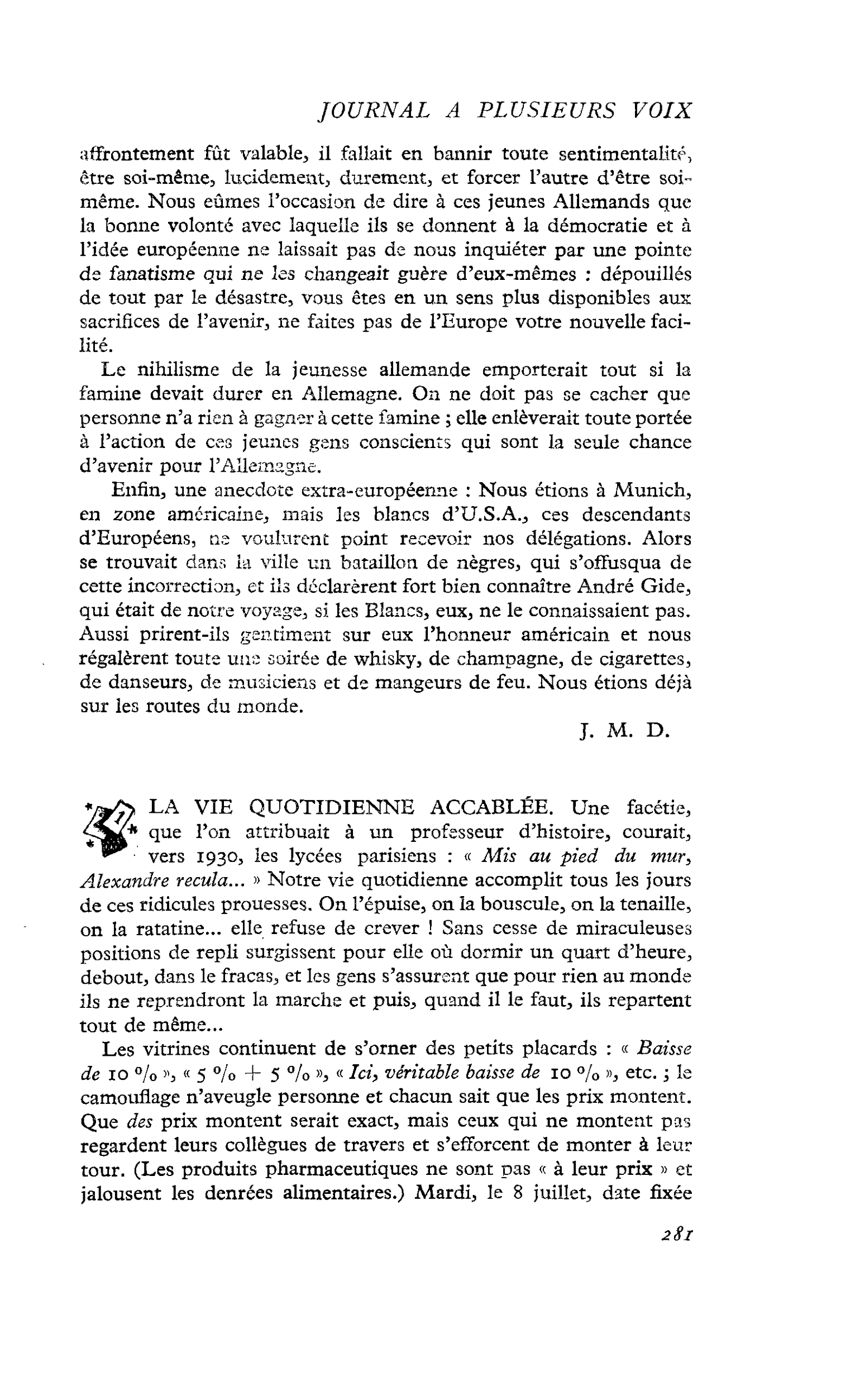 LA VIE QUOTIDIENNE ACCABLÉE