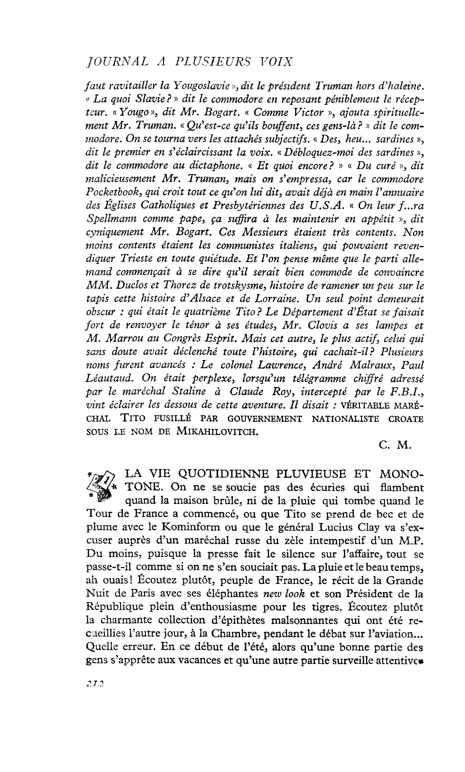 LA VIE QUOTIDIENNE PLUVIEUSE ET MONOTONE