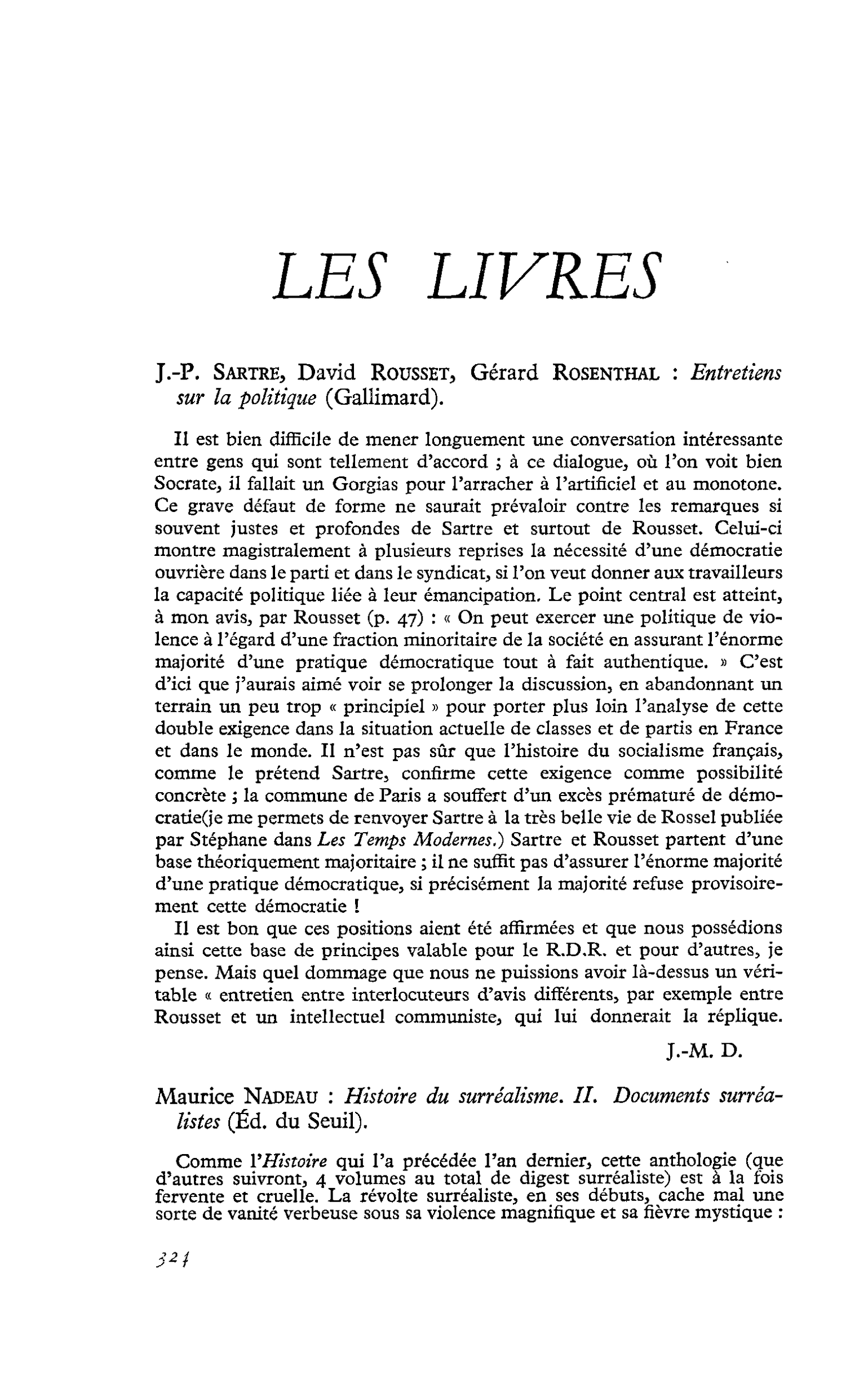 J.-P. Sartre, David Rousset, Gérard RosenthaL : Entretiens sur la politique