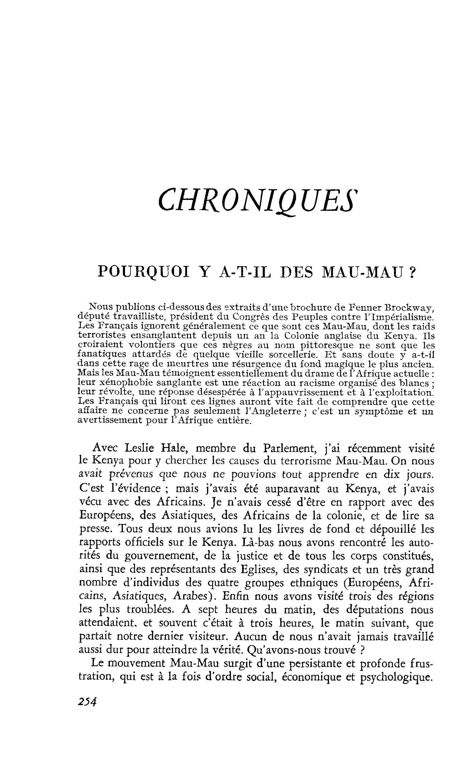 POURQUOI Y A-T-IL DES MAU-MAU ?