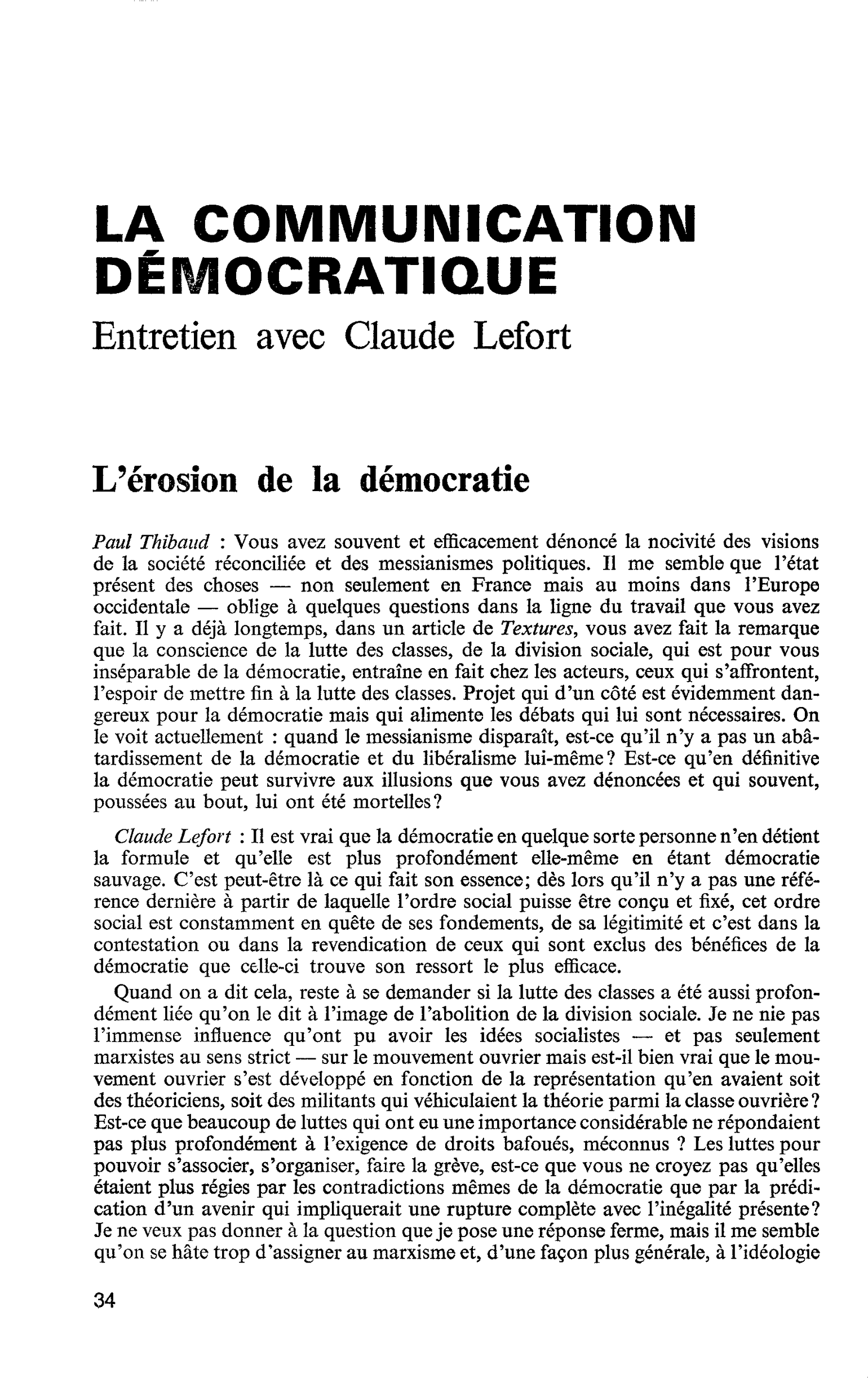LA COMMUNICATION DÉMOCRATIQUE. Entretien avec Claude Lefort