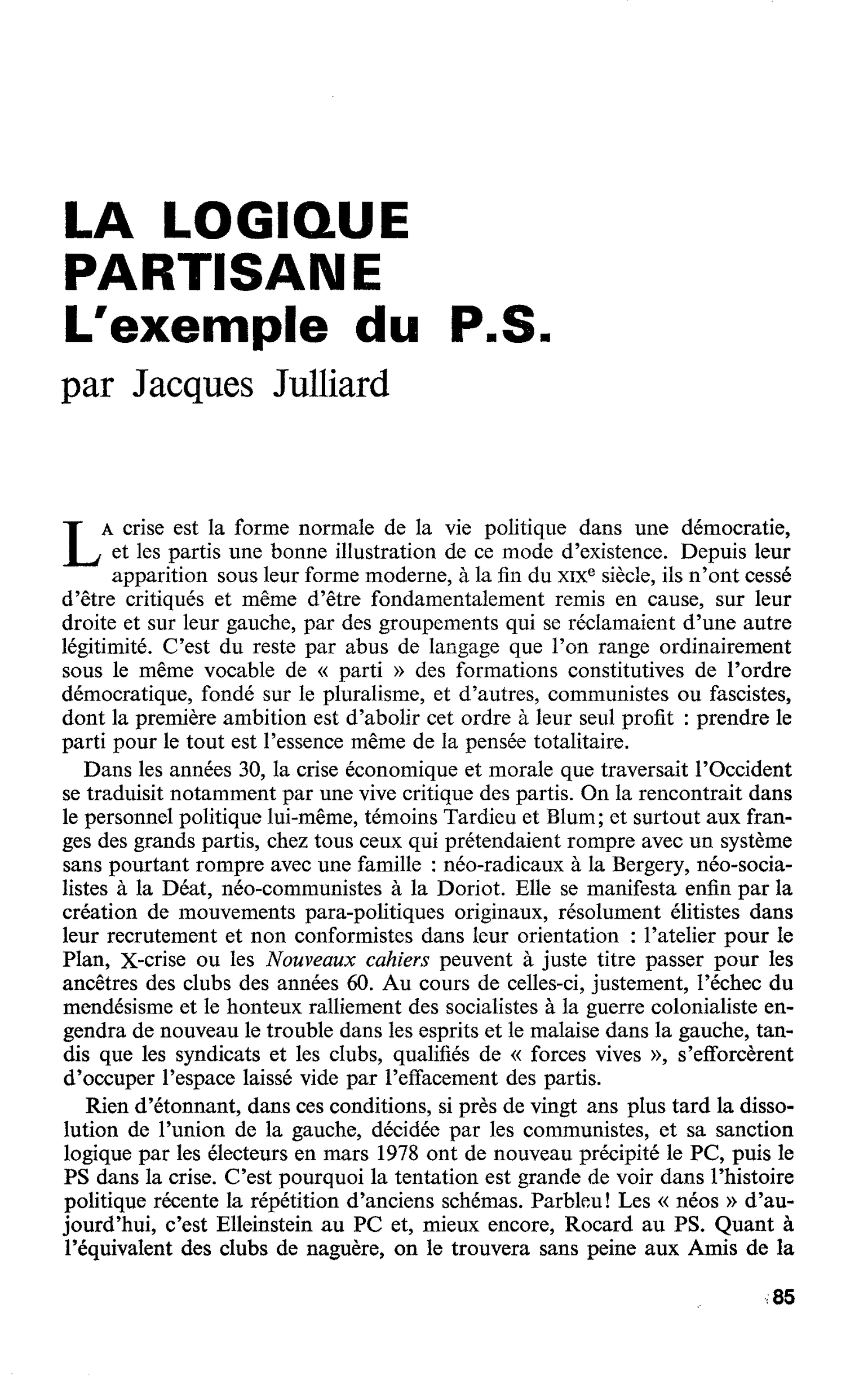 LA LOGIQUE PARTISANE. L’exemple du P.S.