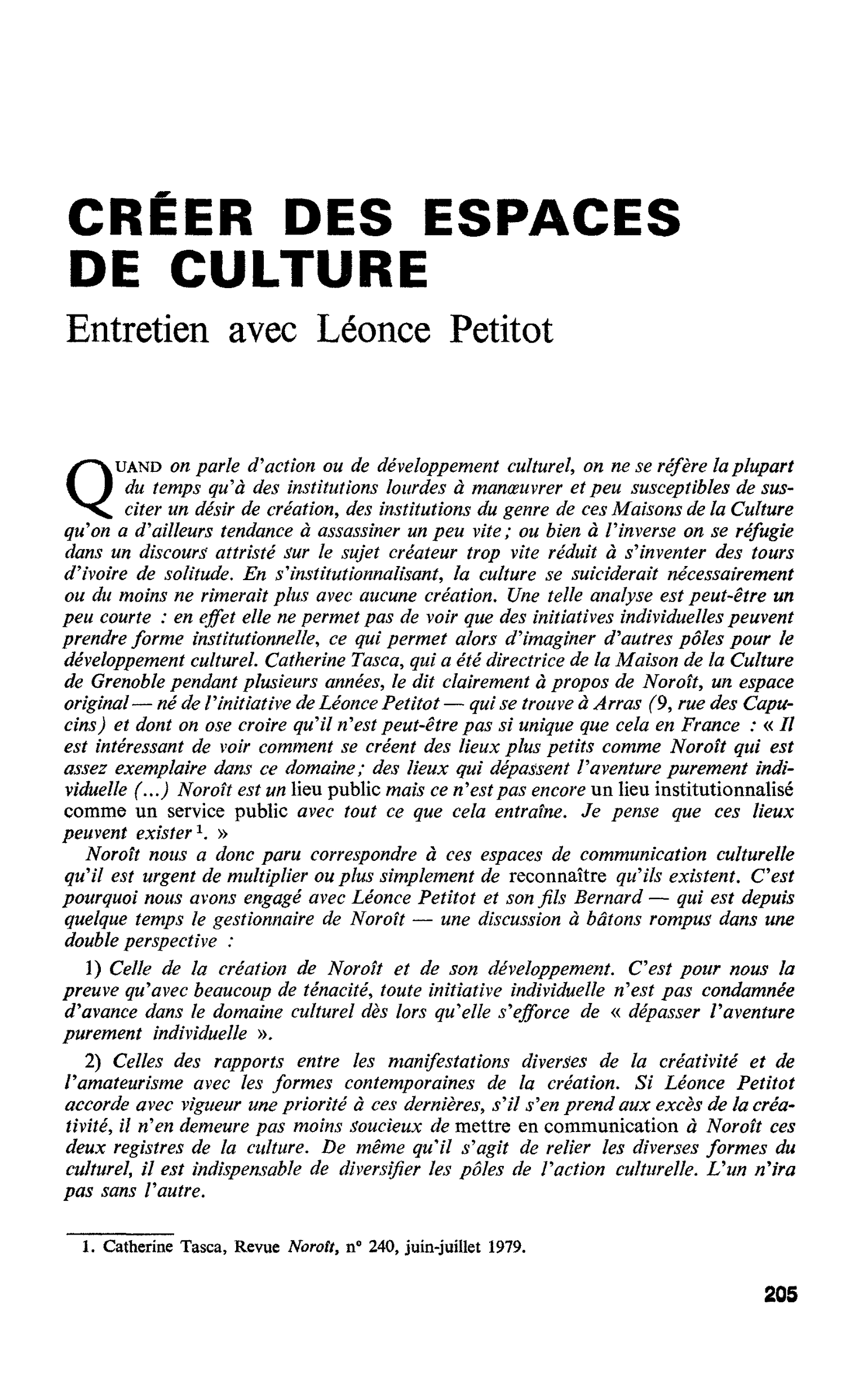 CRÉER DES ESPACES DE CULTURE. Entretien avec Léonce Petitot