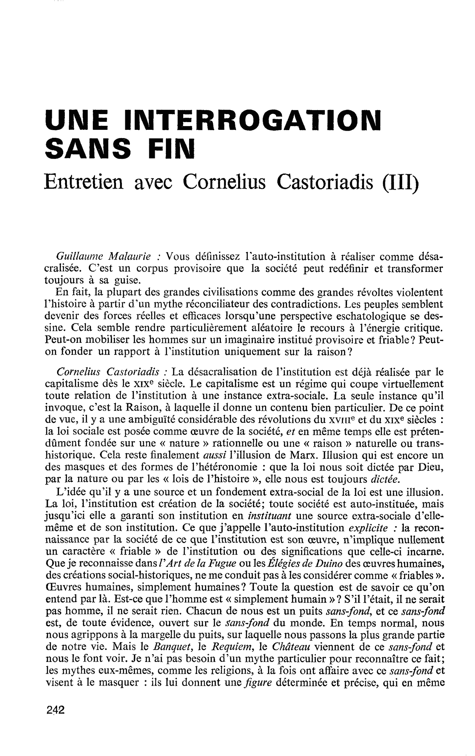 UNE INTERROGATION SANS FIN. Entretien avec Cornélius Castoriadis (III)