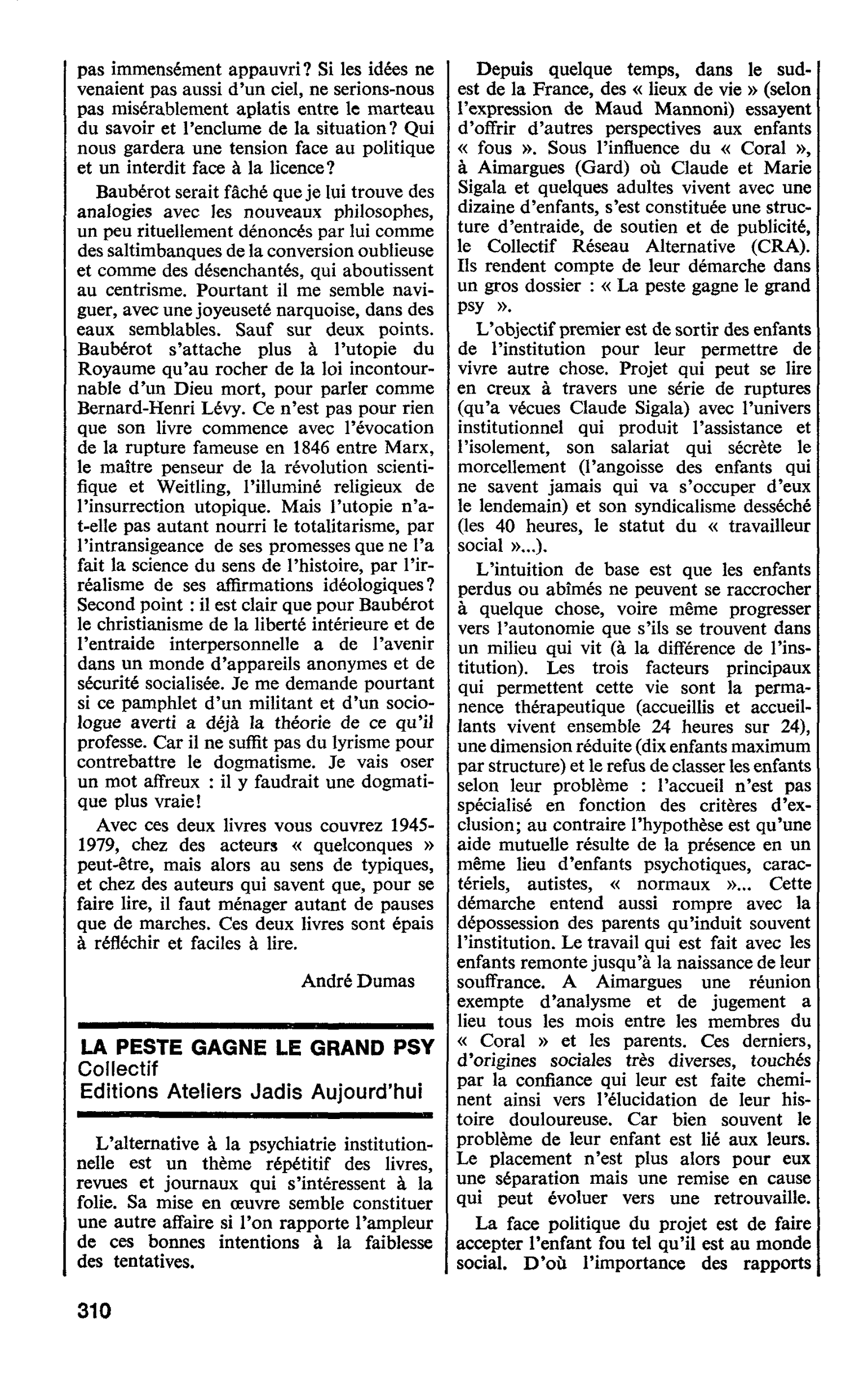 LA PESTE GAGNE LE GRAND PSY
