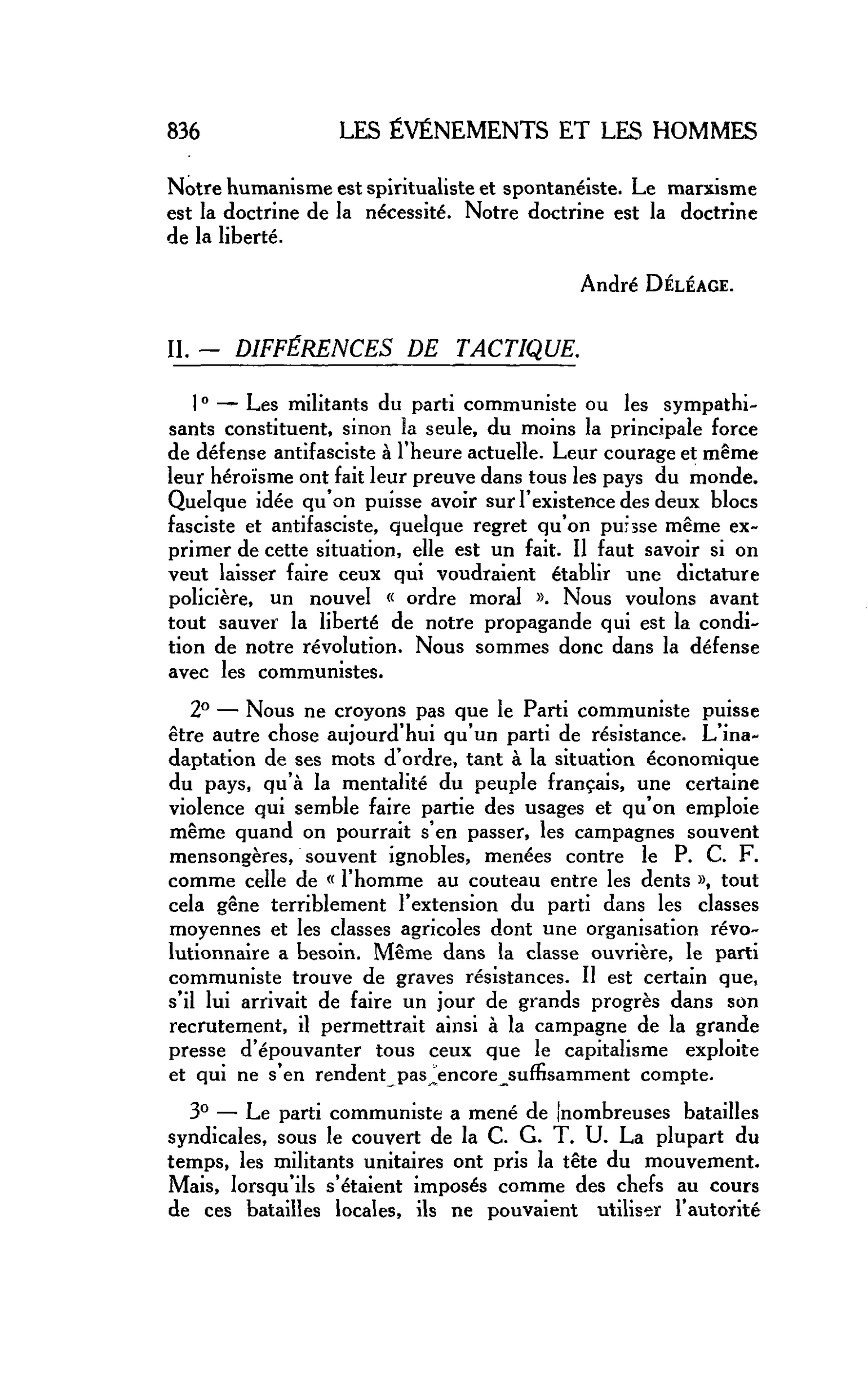 LA CITE : II. - DIFFÉRENCES DE TACTIQUE