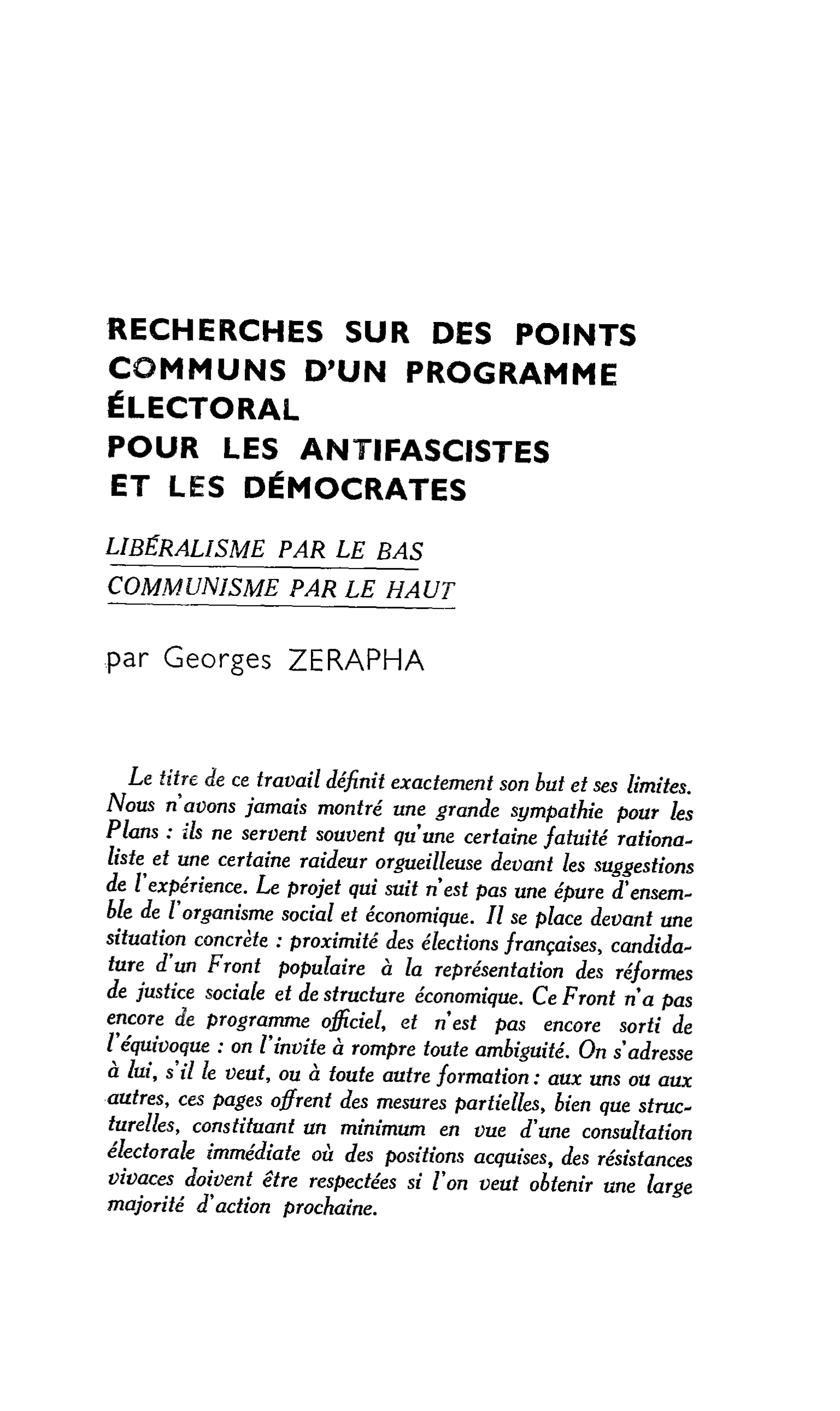 RECHERCHES SUR DES POINTS COMMUNS D’UN PROGRAMME ÉLECTORAL POUR LES ANTIFASCISTES ET LES DÉMOCRATES. LIBÉRALISME PAR LE BAS COMMUNISME PAR LE HAUT