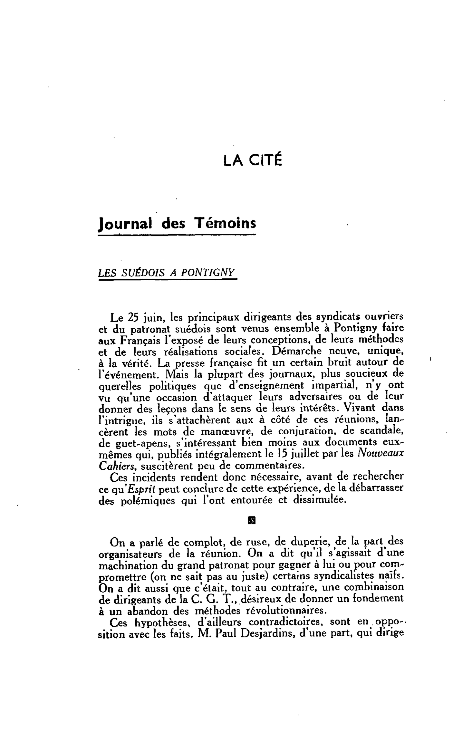 LA CITÉ. Journal des Témoins : LES SUÉDOIS A PONTIGNY