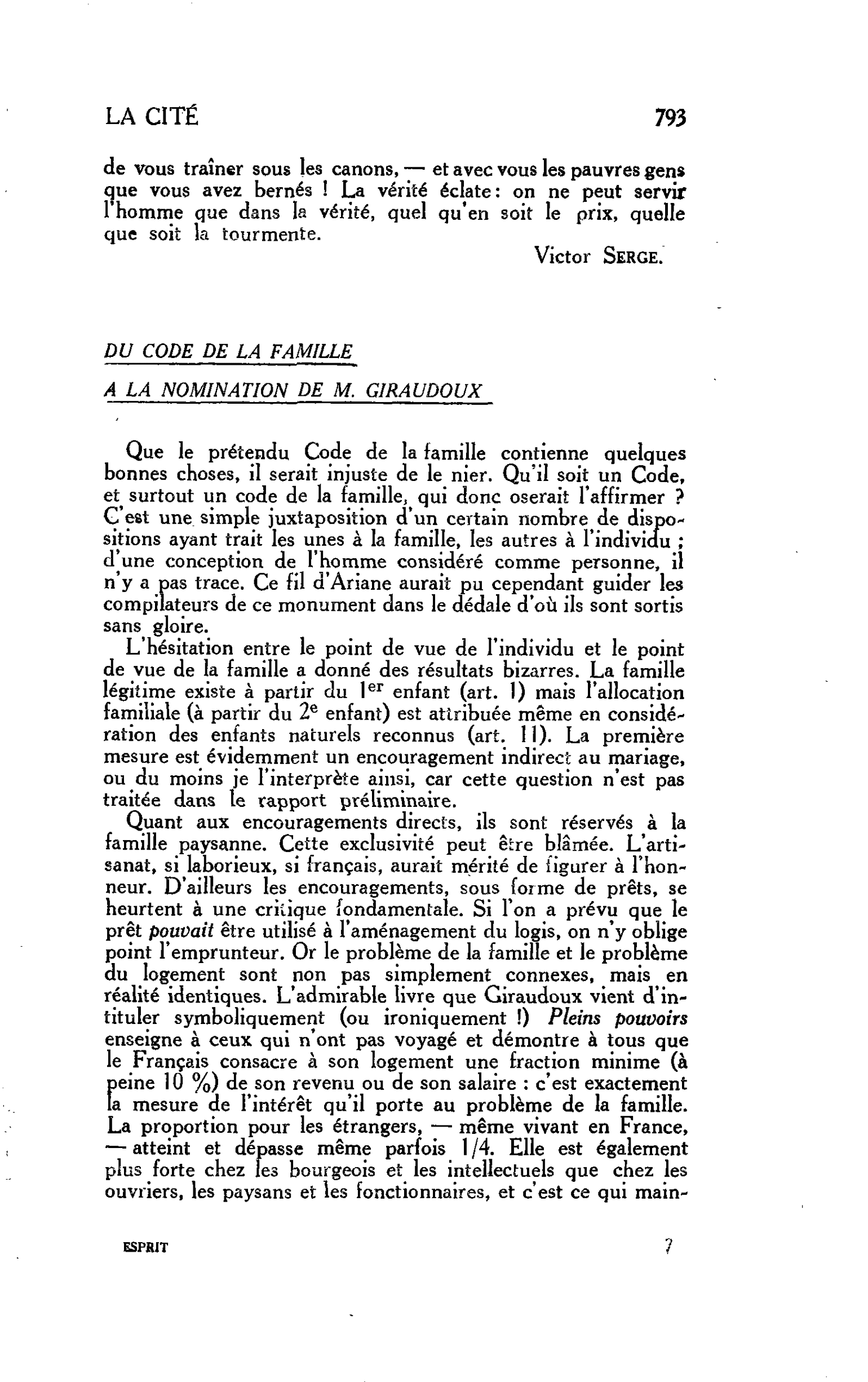 LA CITÉ : DU CODE DE LA FAMILLE A LA NOMINATION DE M. GIRAUDOUX