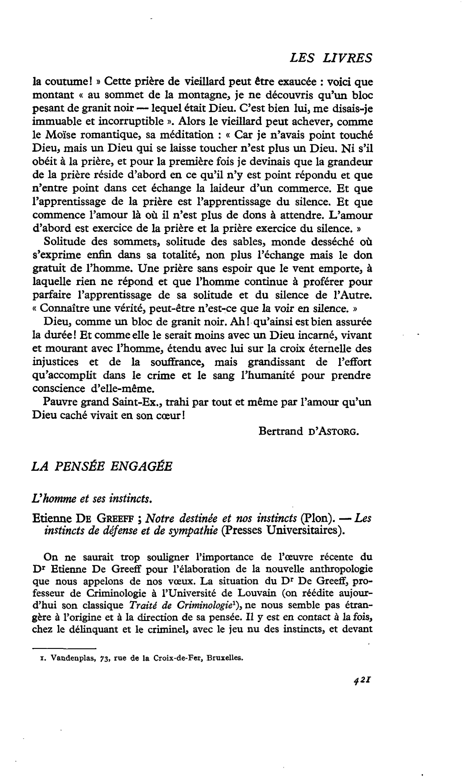 LA PENSÉE ENGAGÉE. L’homme et ses instincts. Etienne De Greeff ; Notre destinée et nos instincts. ? Les instincts de défense et de sympathie