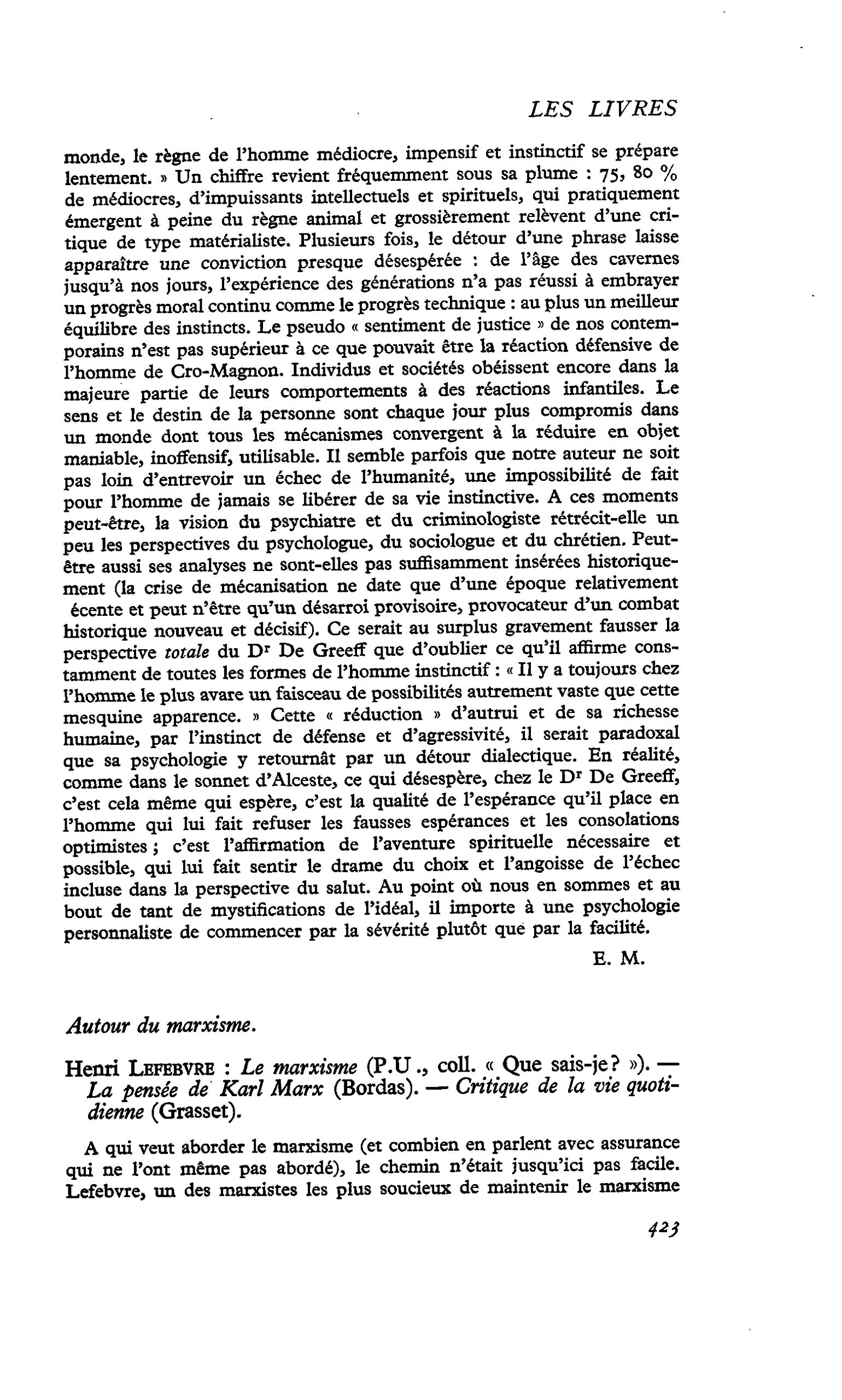 Autour du marxisme. Henri Lefebvre : Le marxisme. ? La pensée de Karl Marx (Bordas). ? Critique de la vie quotidienne