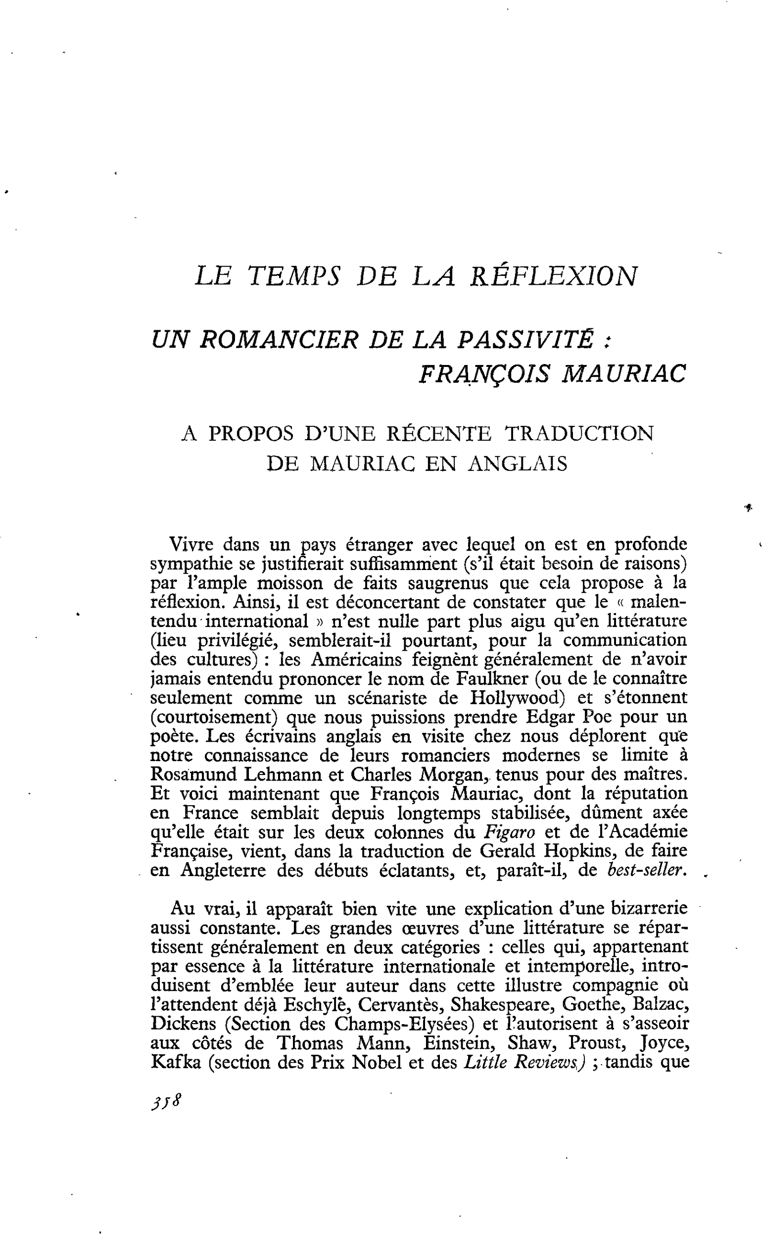 LE TEMPS DE LA RÉFLEXION UN ROMANCIER DE LA PASSIVITE : FRANÇOIS MAURIAC A PROPOS D’UNE RÉCENTE TRADUCTION DE MAURIAC EN ANGLAIS