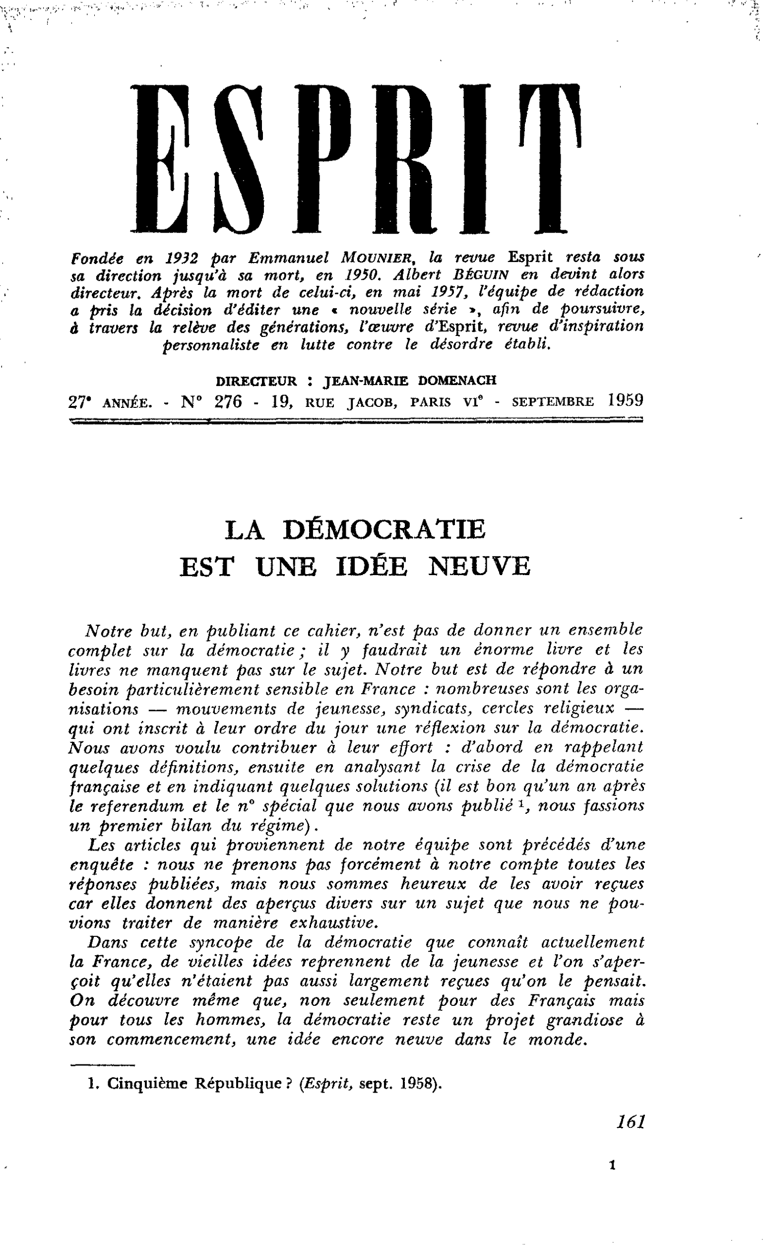 LA DÉMOCRATIE EST UNE IDÉE NEUVE