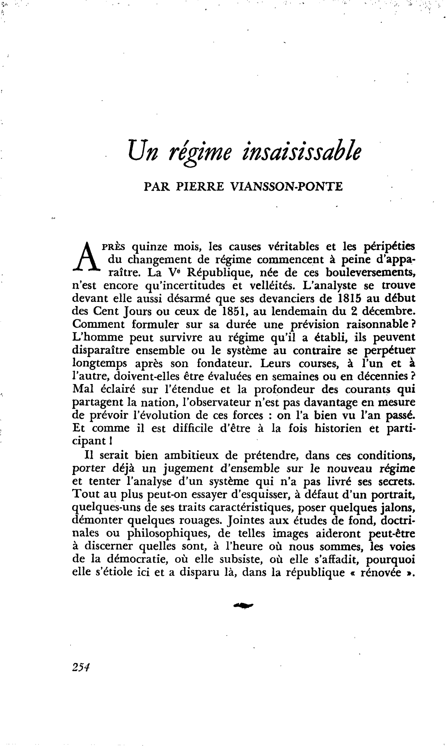 Un régime insaisissable
