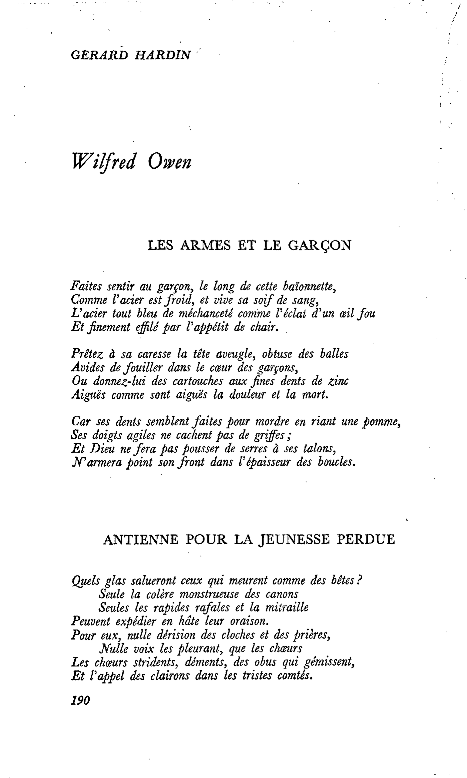 Les armes et le garçon. Antienne pour la jeunesse perdue. Etrange rencontre.